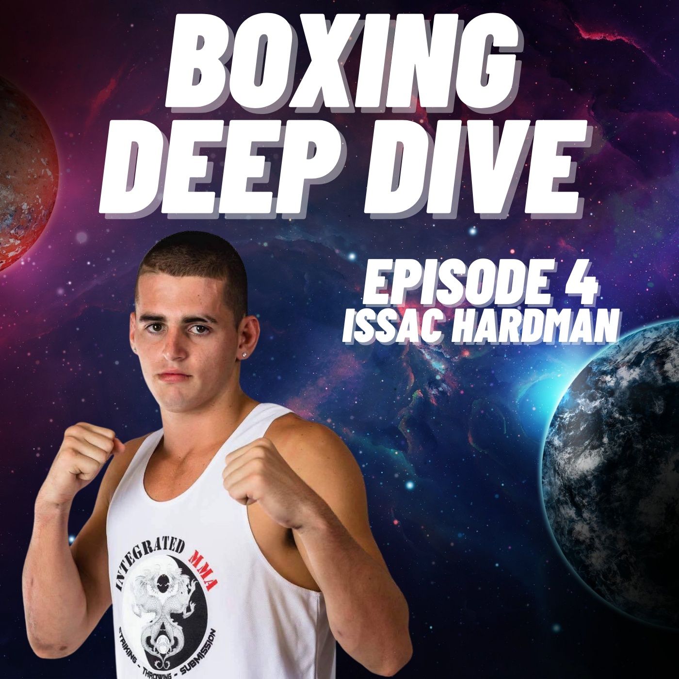 The Boxing Deep Dive Show: Episode 4 episode artwork