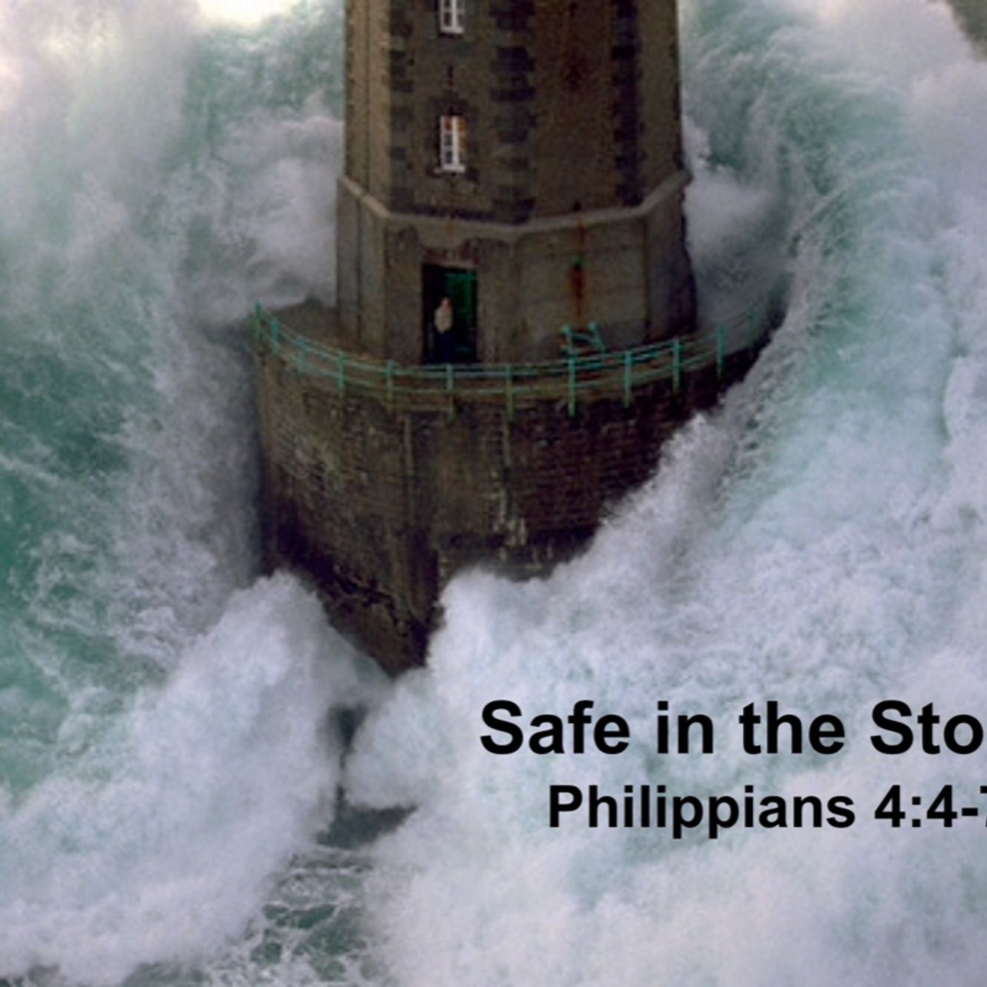Safe In The Storm by Pastor Steve Smith episode artwork