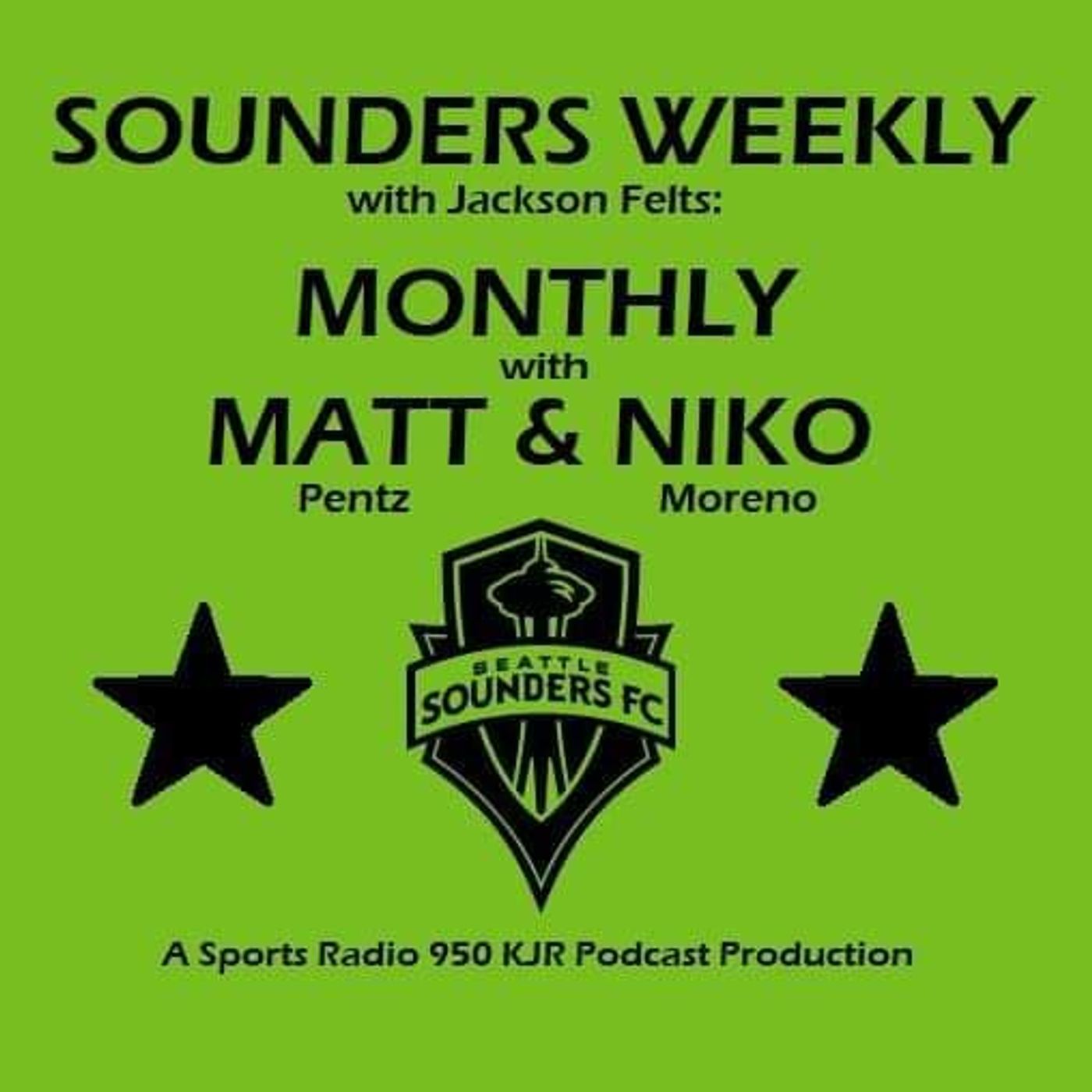 Sounders Weekly: Monthly with Matt and Niko, Epsiode 1: Do Better With Everything - podcast episode cover