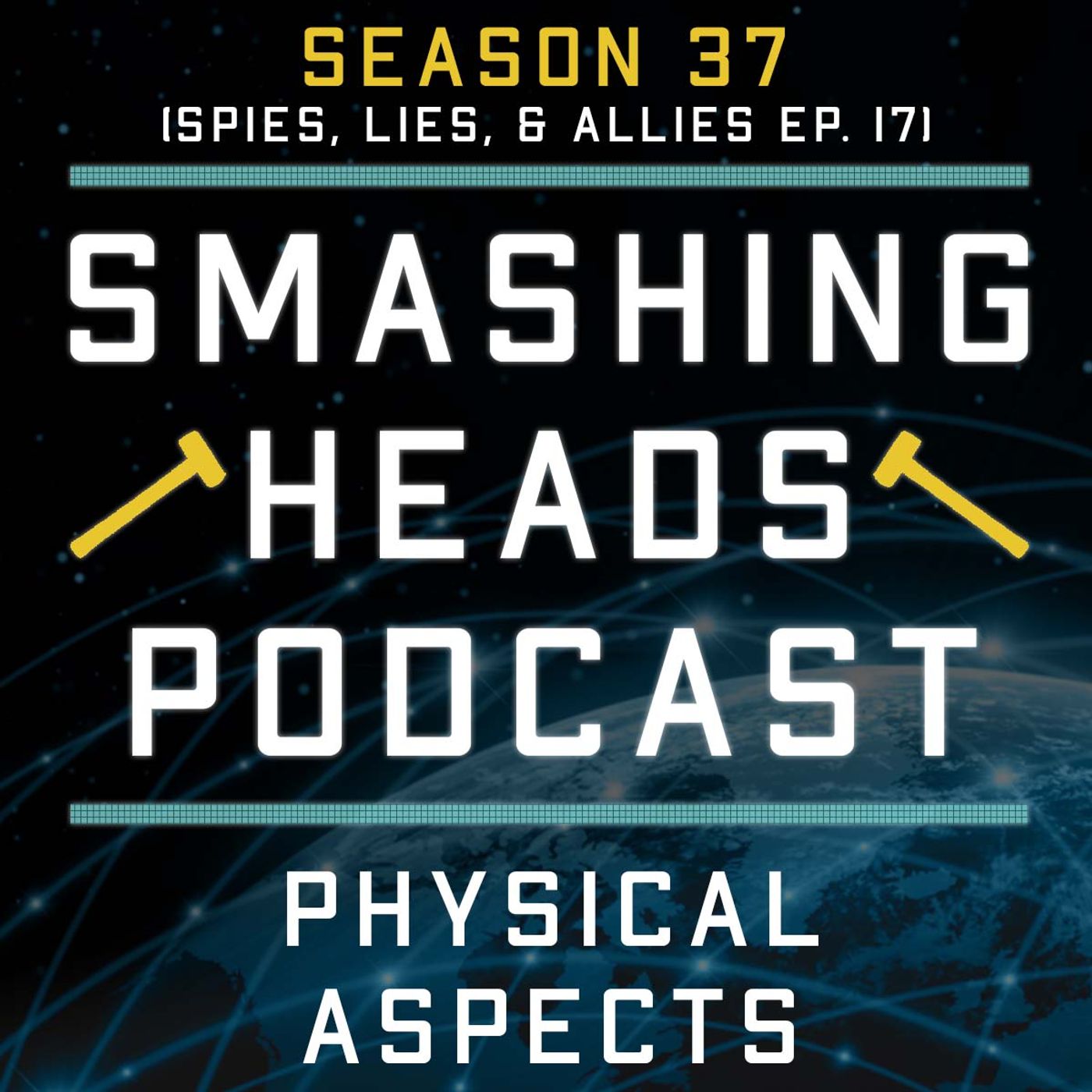 Physical Aspects (Spies, Lies, & Allies Ep. 17)