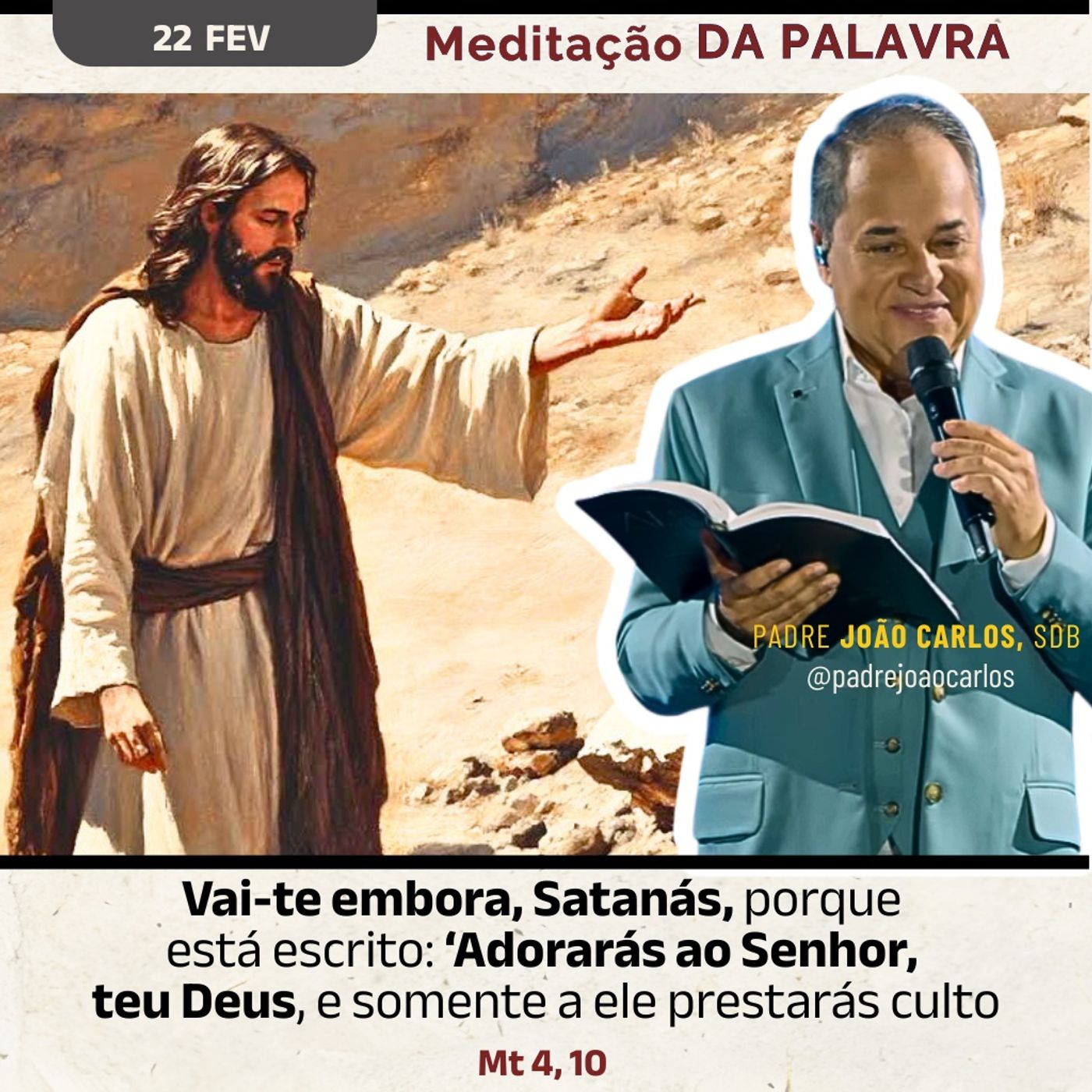 22 de fevereiro - Meditação da Palavra do Senhor