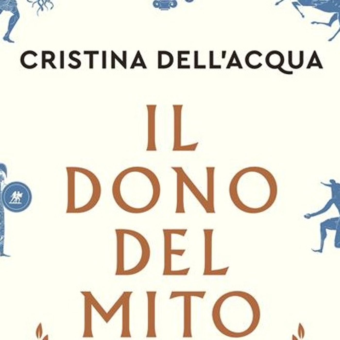 Cristina Dell'Acqua "Il dono del mito" episode artwork