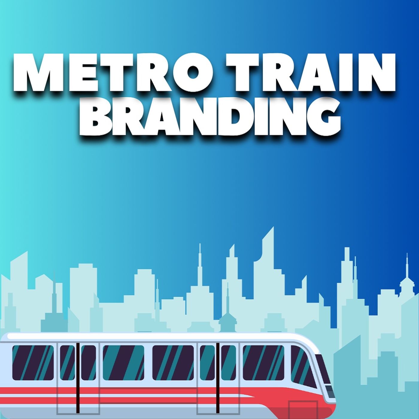 Metro Train Branding: A Powerful Tool for Mass Advertising episode artwork