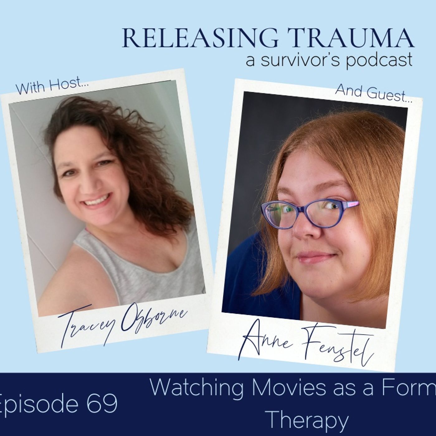 Releasing Trauma; a Survivor\'s Podcast