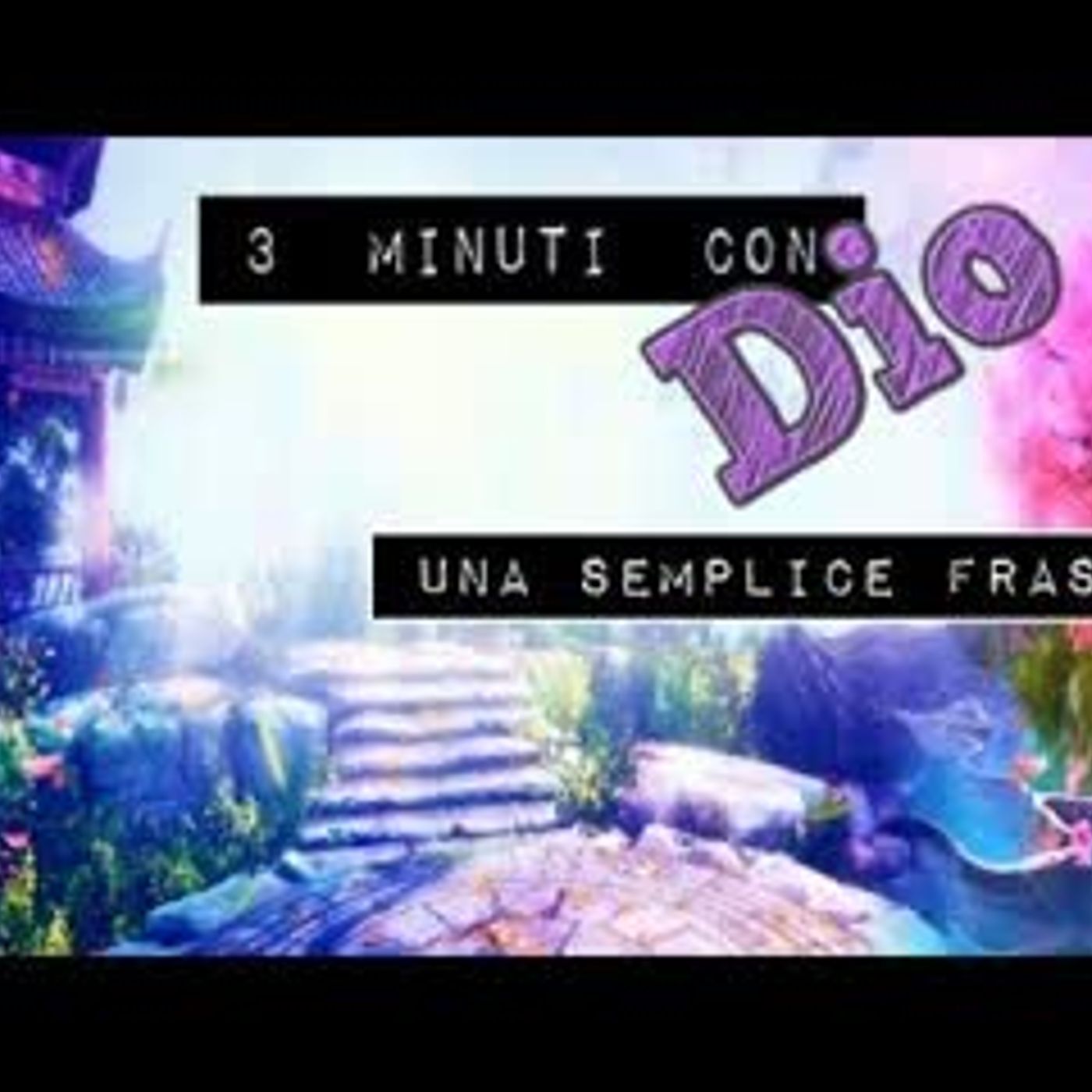 3 minuti con Dio-Betel Life