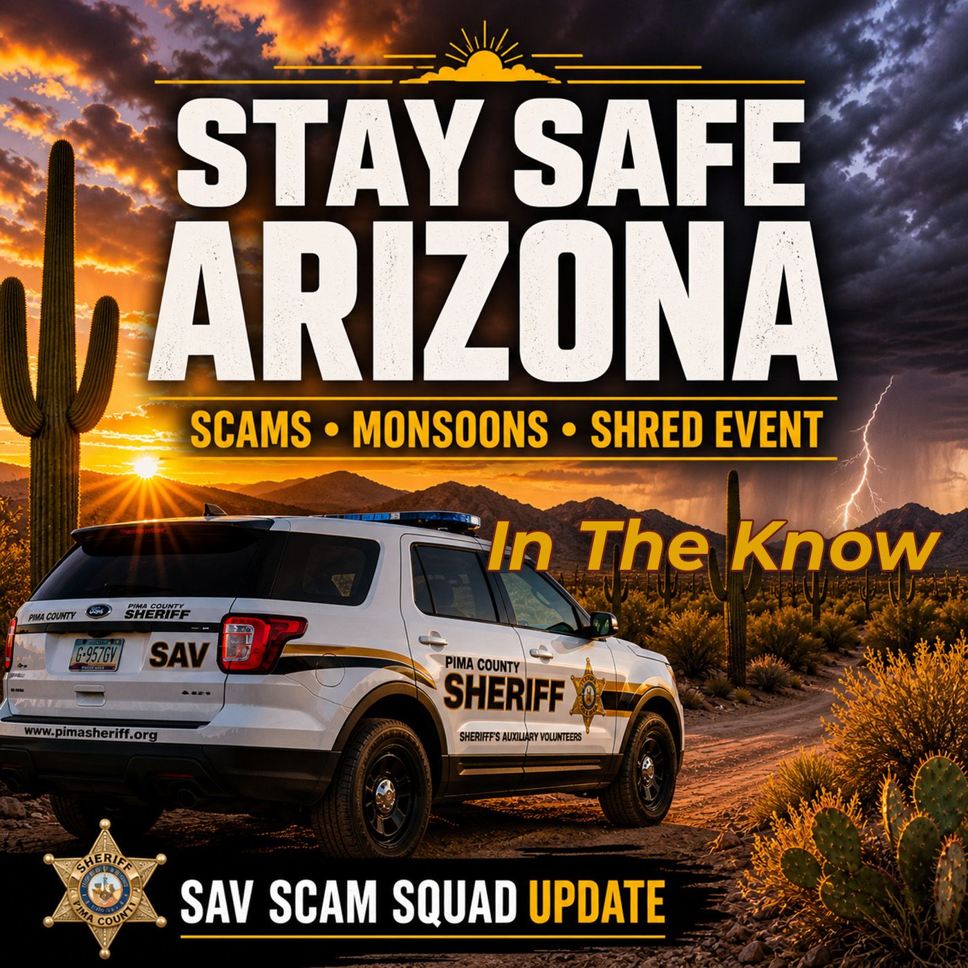 In The Know - Stay Safe in Southern Arizona: Scams, Monsoons & Shred Event Info with SAV (Aired 05/04/2026) episode artwork