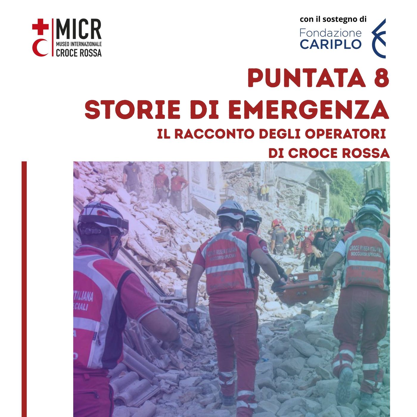 Storie di un\'idea. Voci e vite di Croce Rossa