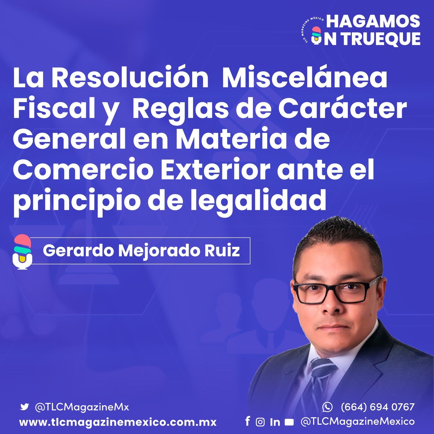 Episodio 98. La Resolución Miscelánea Fiscal y Reglas de Carácter General en Materia de Comercio Exterior ante el principio de legalidad episode artwork
