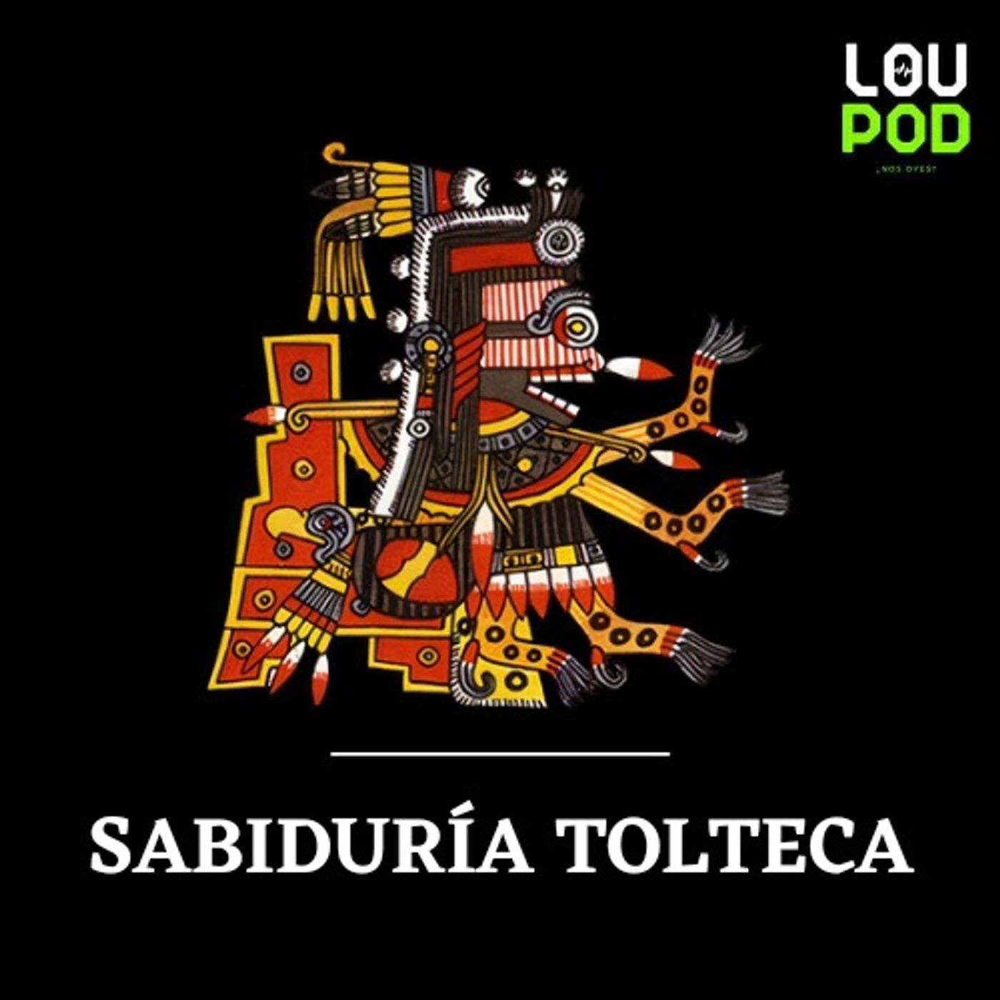 Sabiduría tolteca: Camino a la felicidad