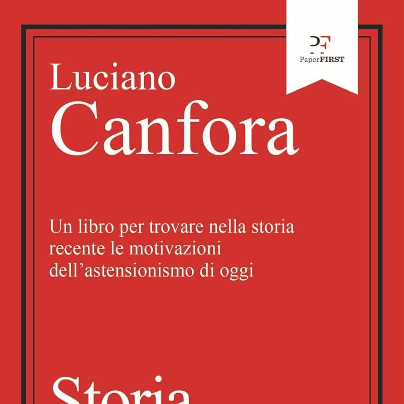 LETTURE E RILETTURE - L. Canfora "Storia del suffragio universale".