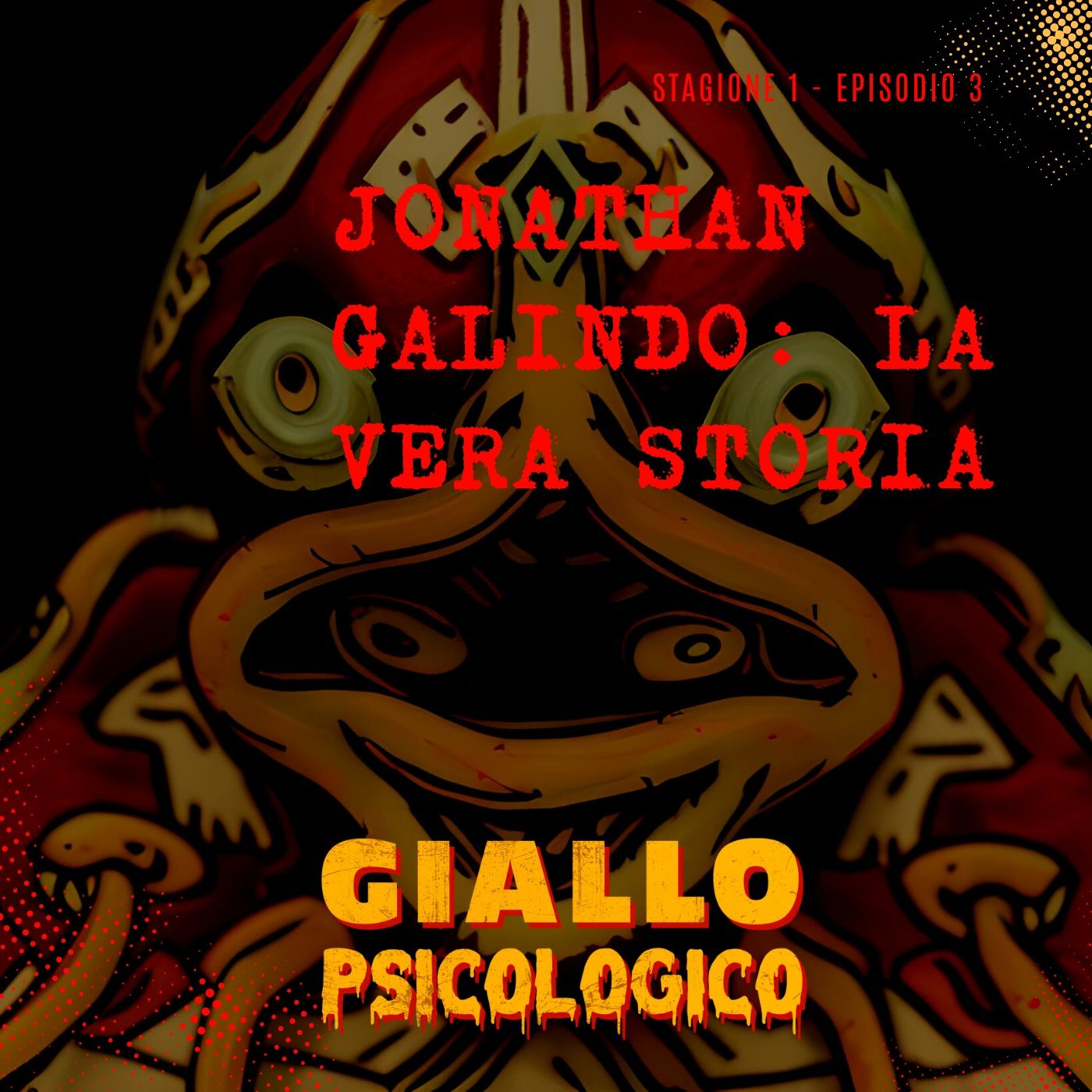 S1 E3 | La storia di Jonathan Galindo: la Fake News che uccide episode artwork