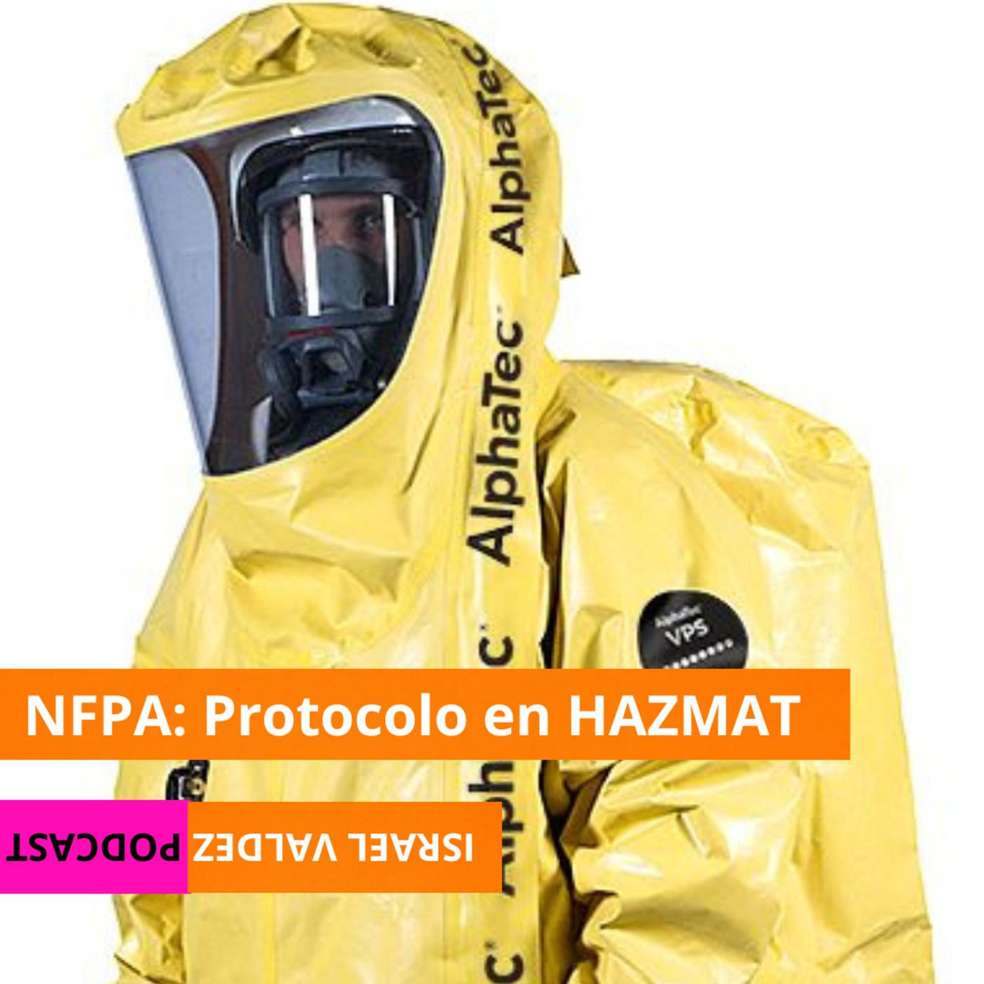 Israel Valdez Podcast | Seguridad Industrial, Bomberos, Protección Civil, Gestión de Riesgos