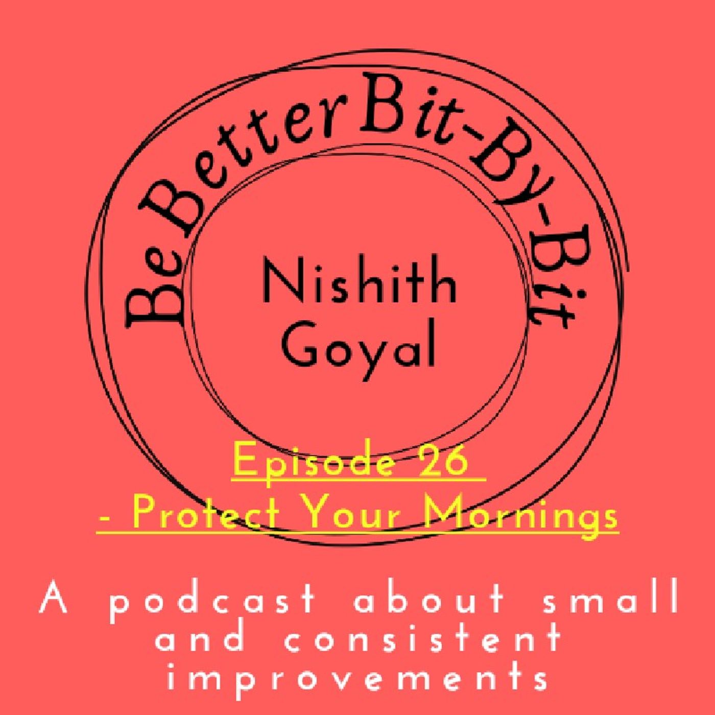 Be Better Bit-By-Bit