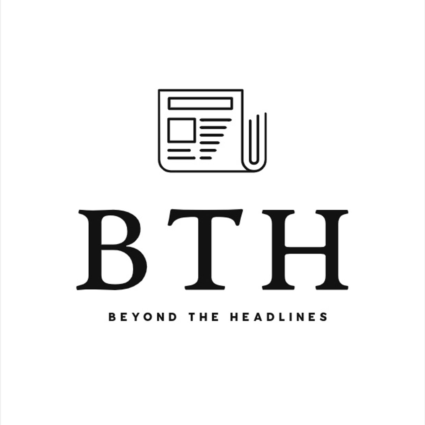 Beyond The Headlines