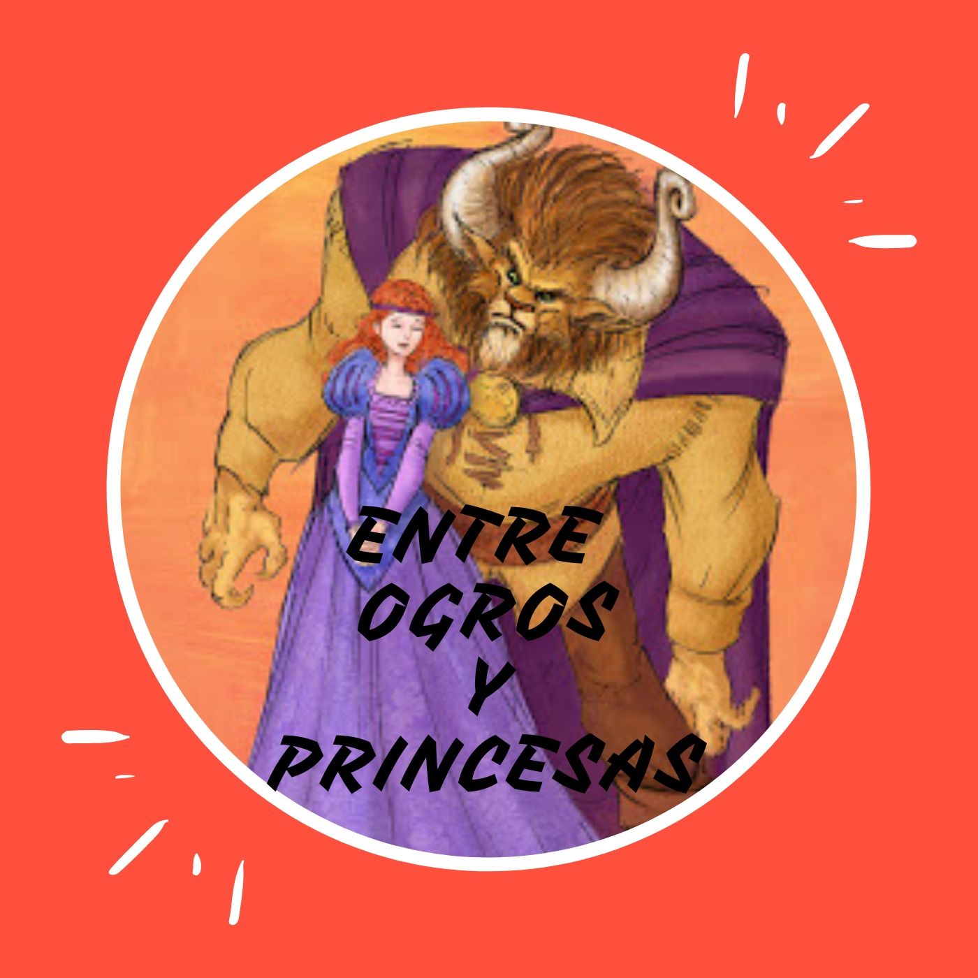 Entre ogros y princesas