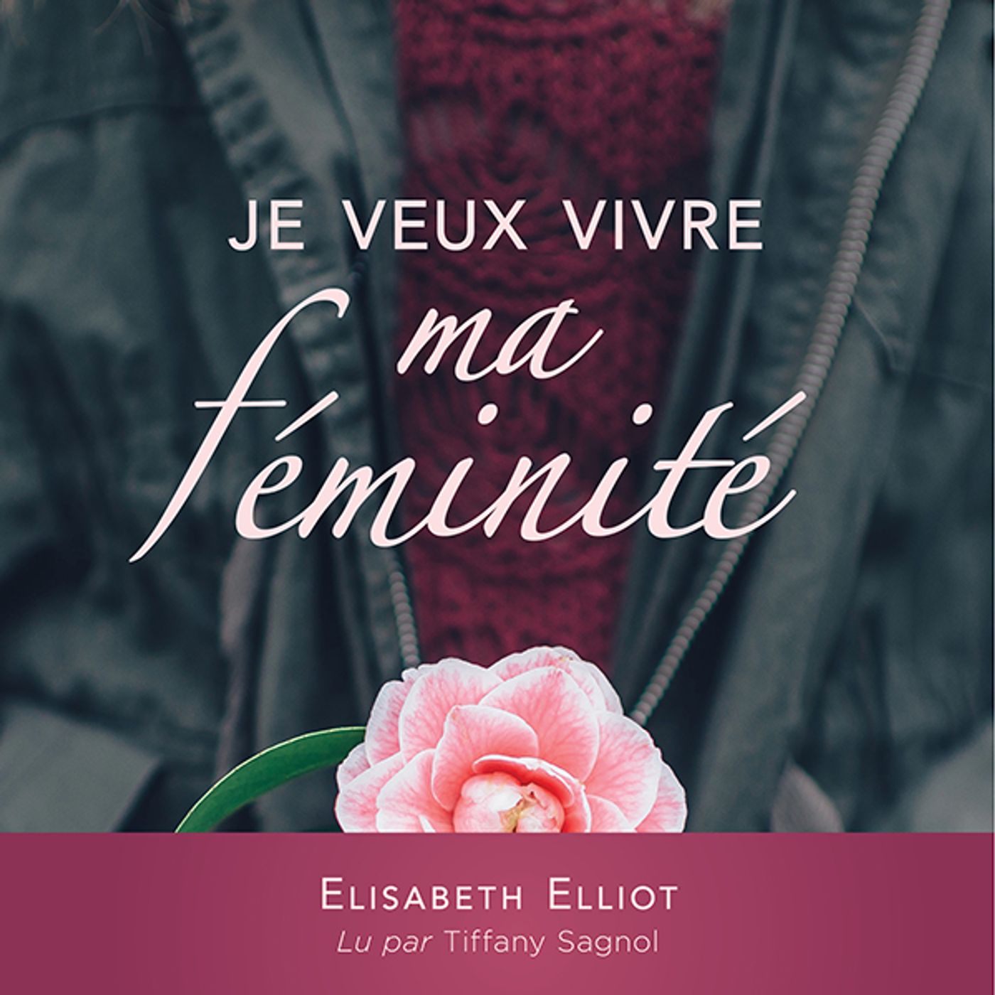 Je veux vivre ma féminité de Elizabeth Elliot - Chapitre 1 episode artwork