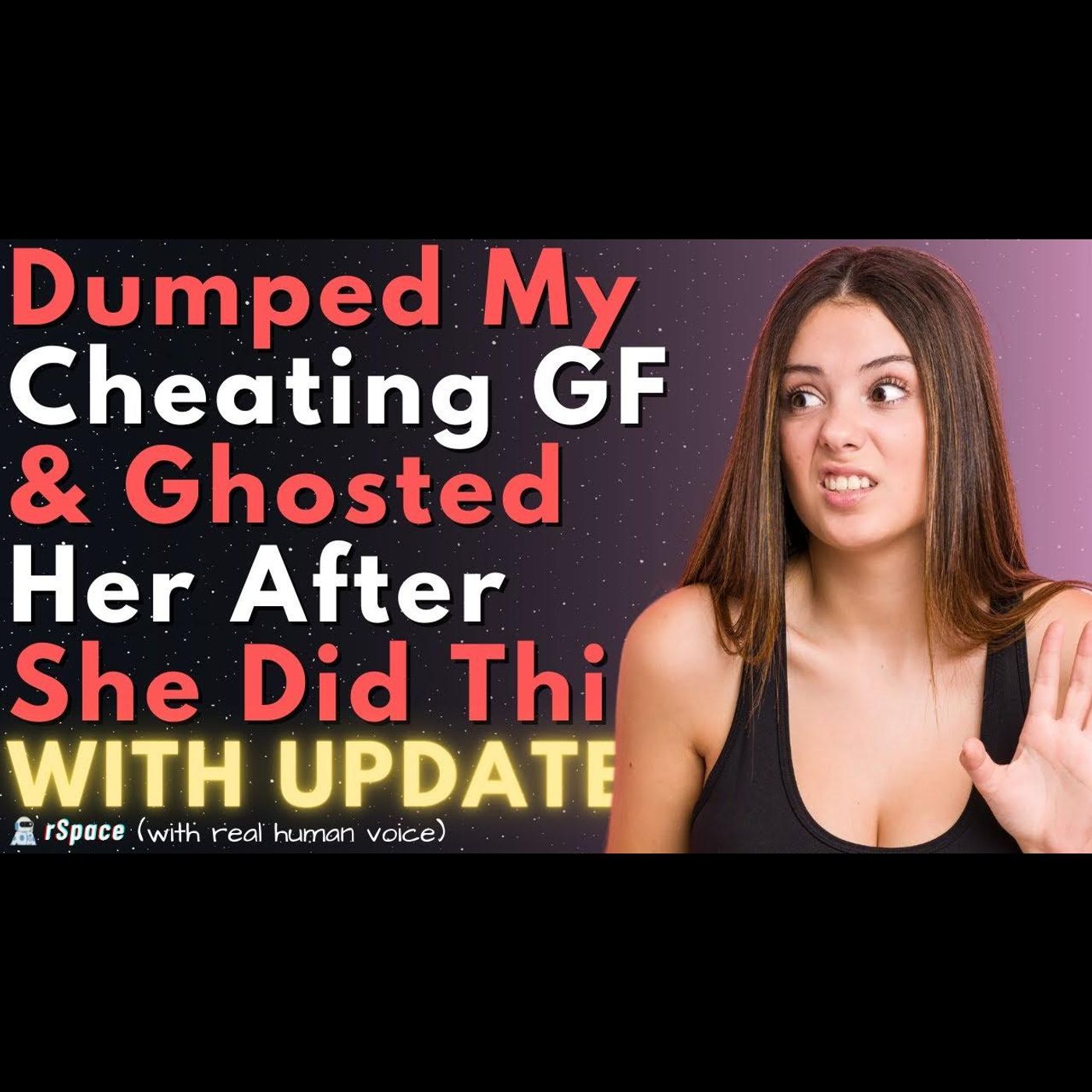 Dumped My Cheating GF & Ghosted Her After She Did This... episode artwork