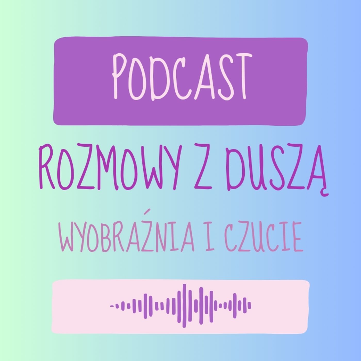 Rozmowy z Duszą