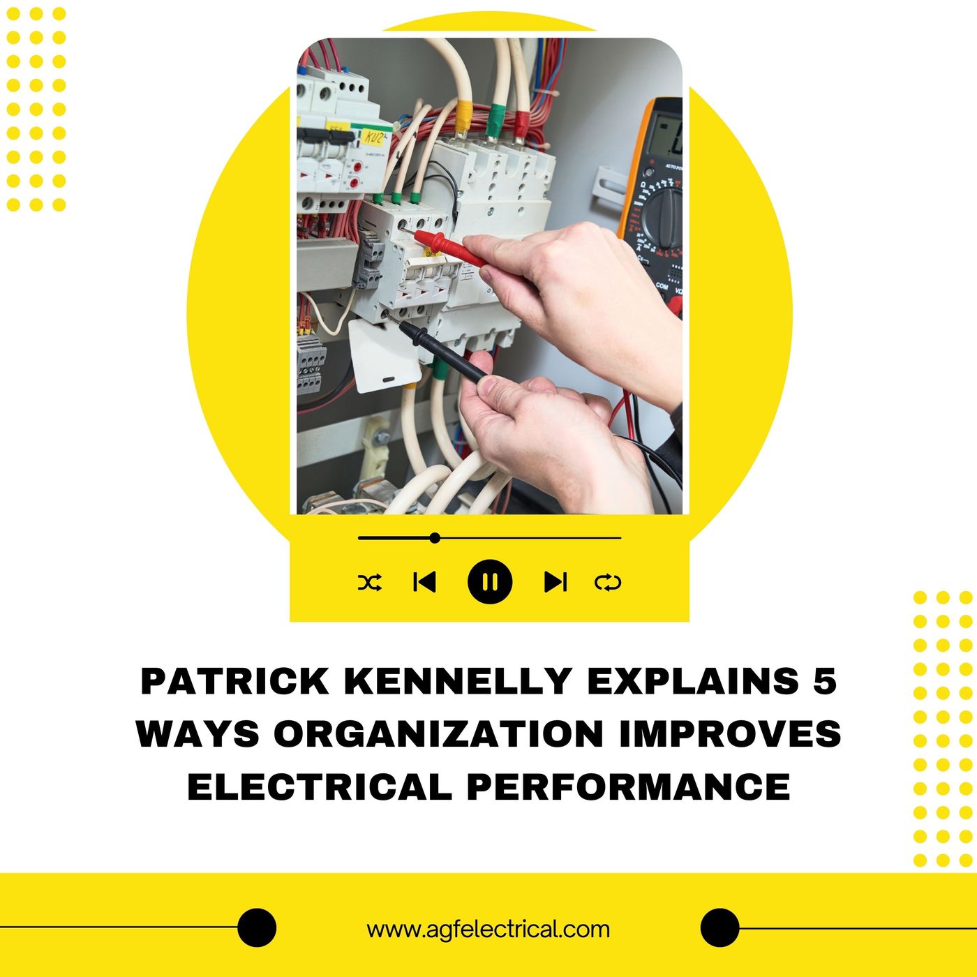 Patrick Kennelly Explains 5 Ways Organization Improves Electrical Performance episode artwork