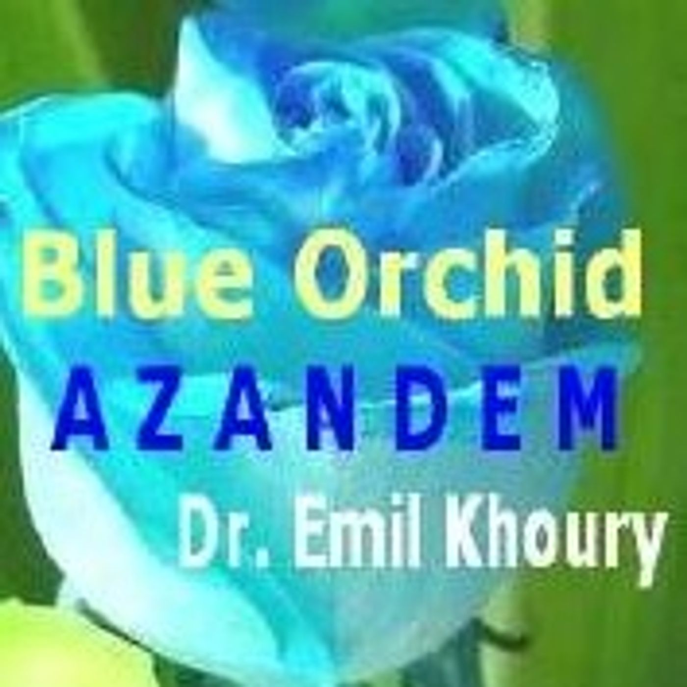 Blue Orchid (Azandem) episode artwork