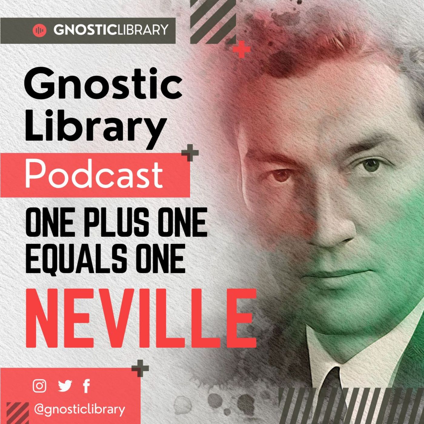One Plus One Equals One ❯ Neville Goddard ❯ Original Recording