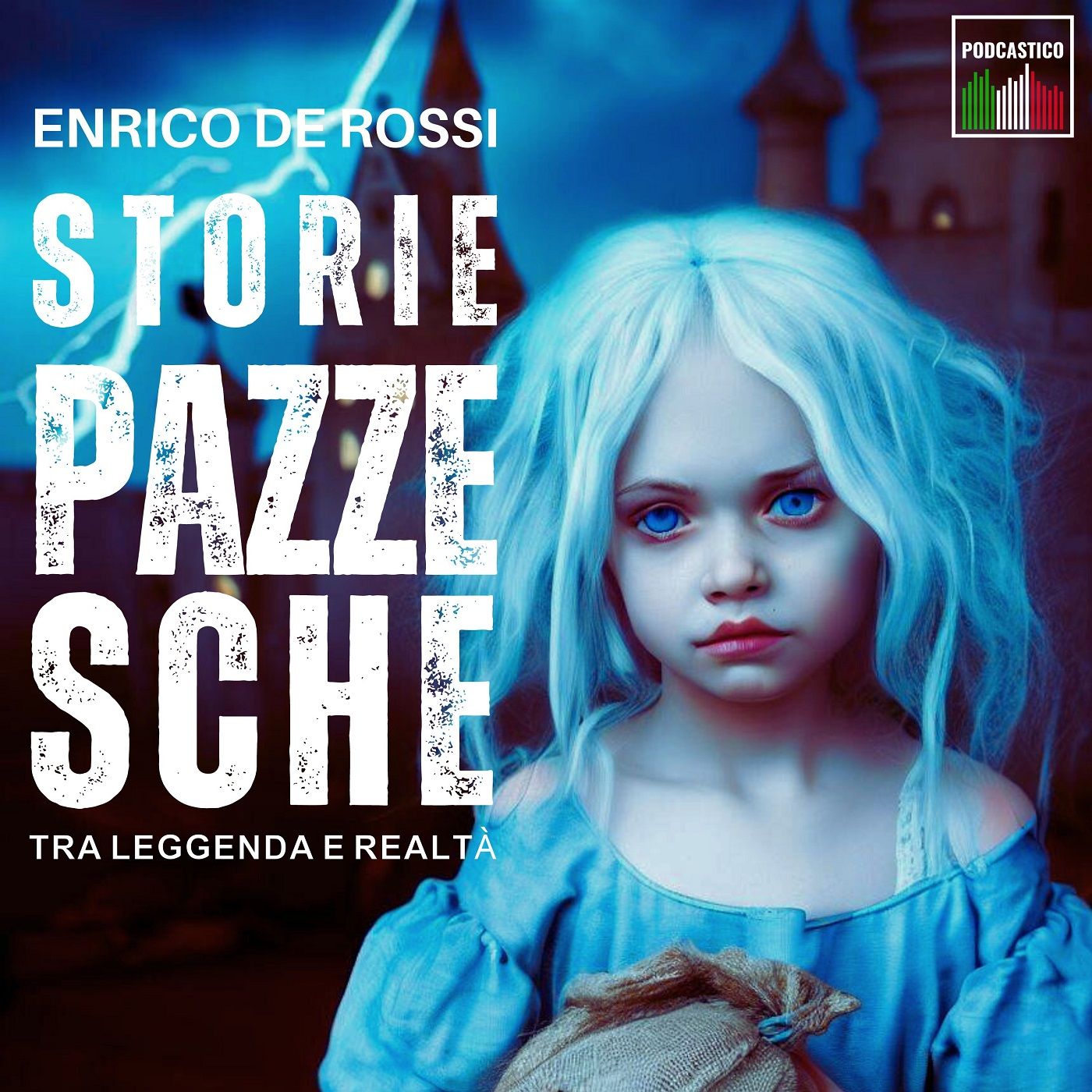 Storie pazzesche, tra leggenda e realtà