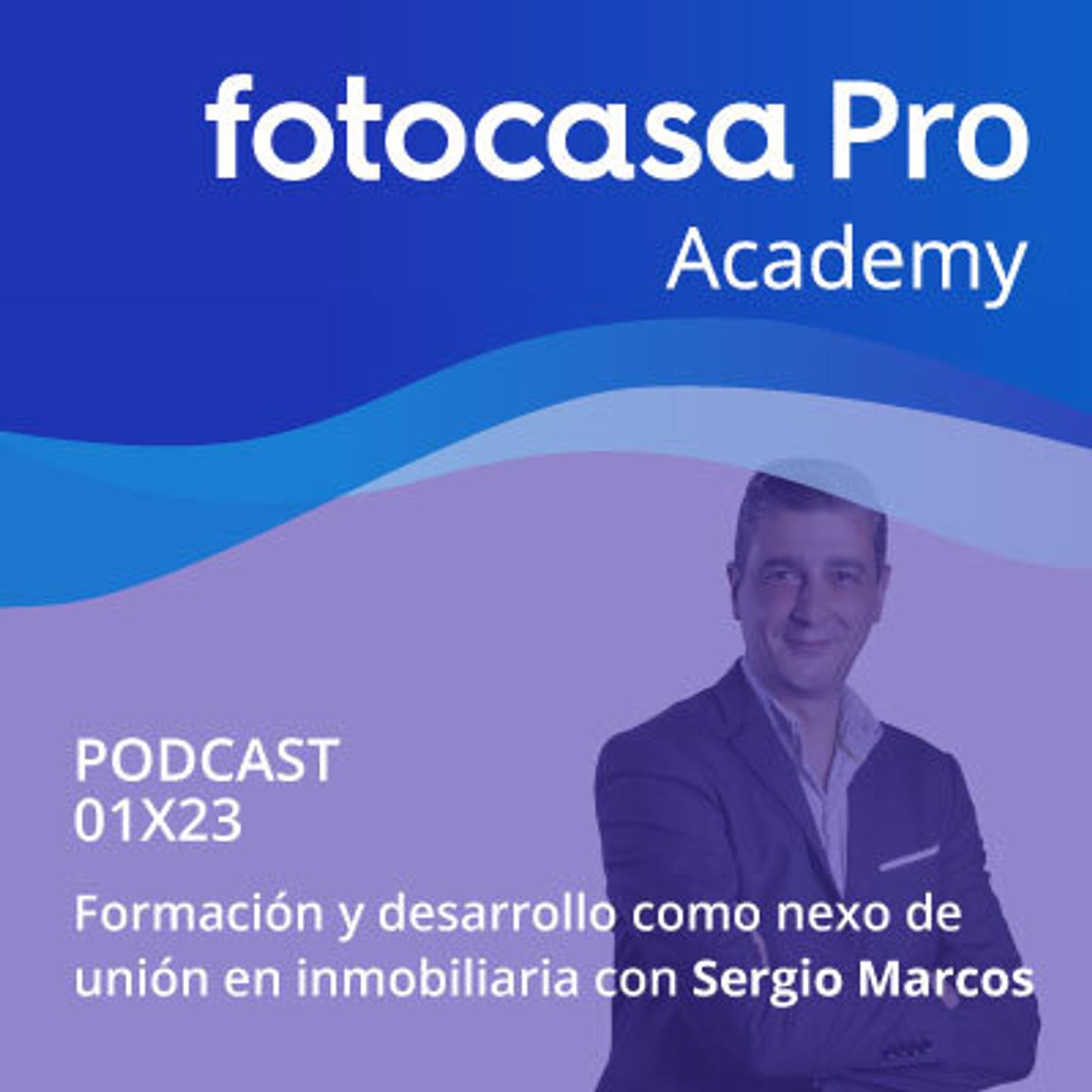 Capítulo 23: La formación y el desarrollo como nexo de unión en inmobiliaria episode artwork
