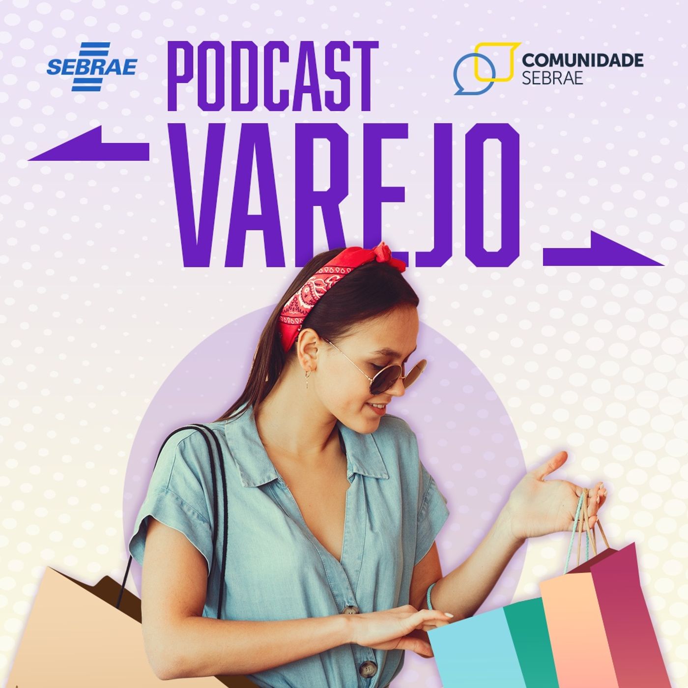 Podcast Varejo | Sebrae PR
