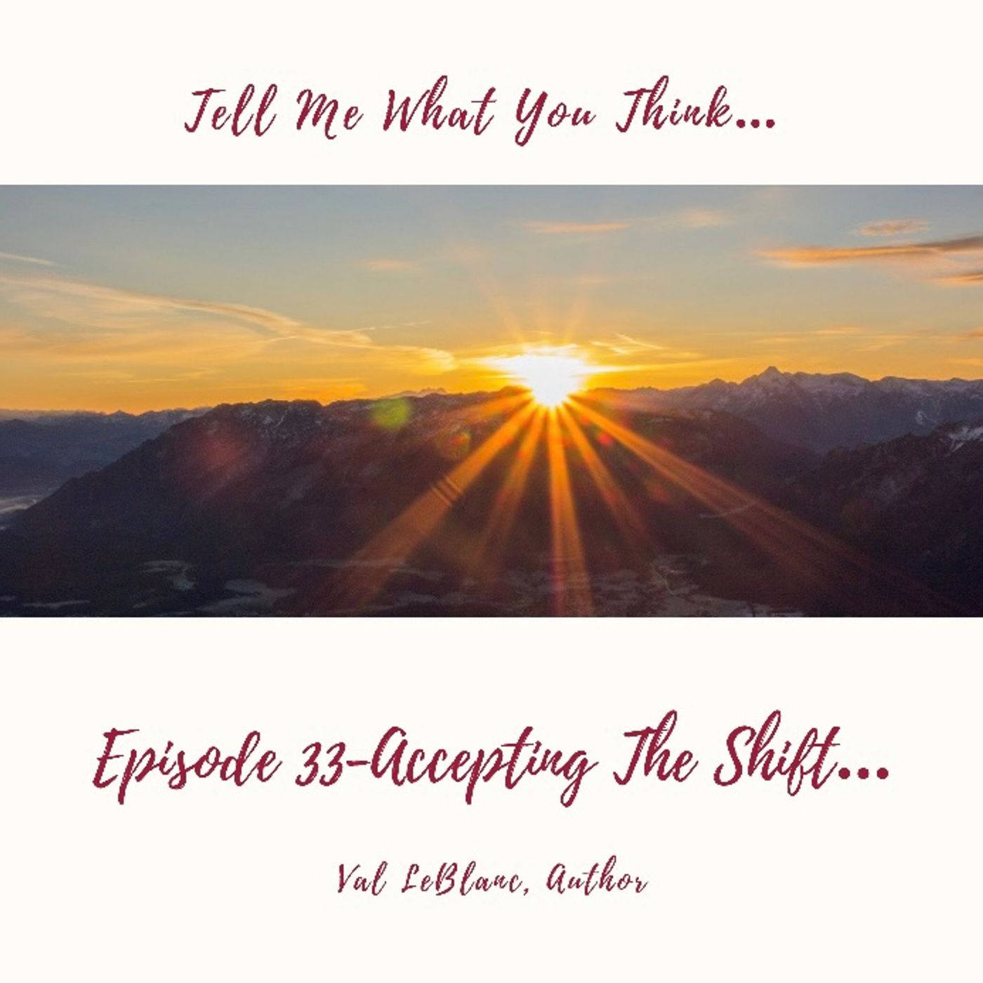 Episode 33-Accepting The Shift… episode artwork