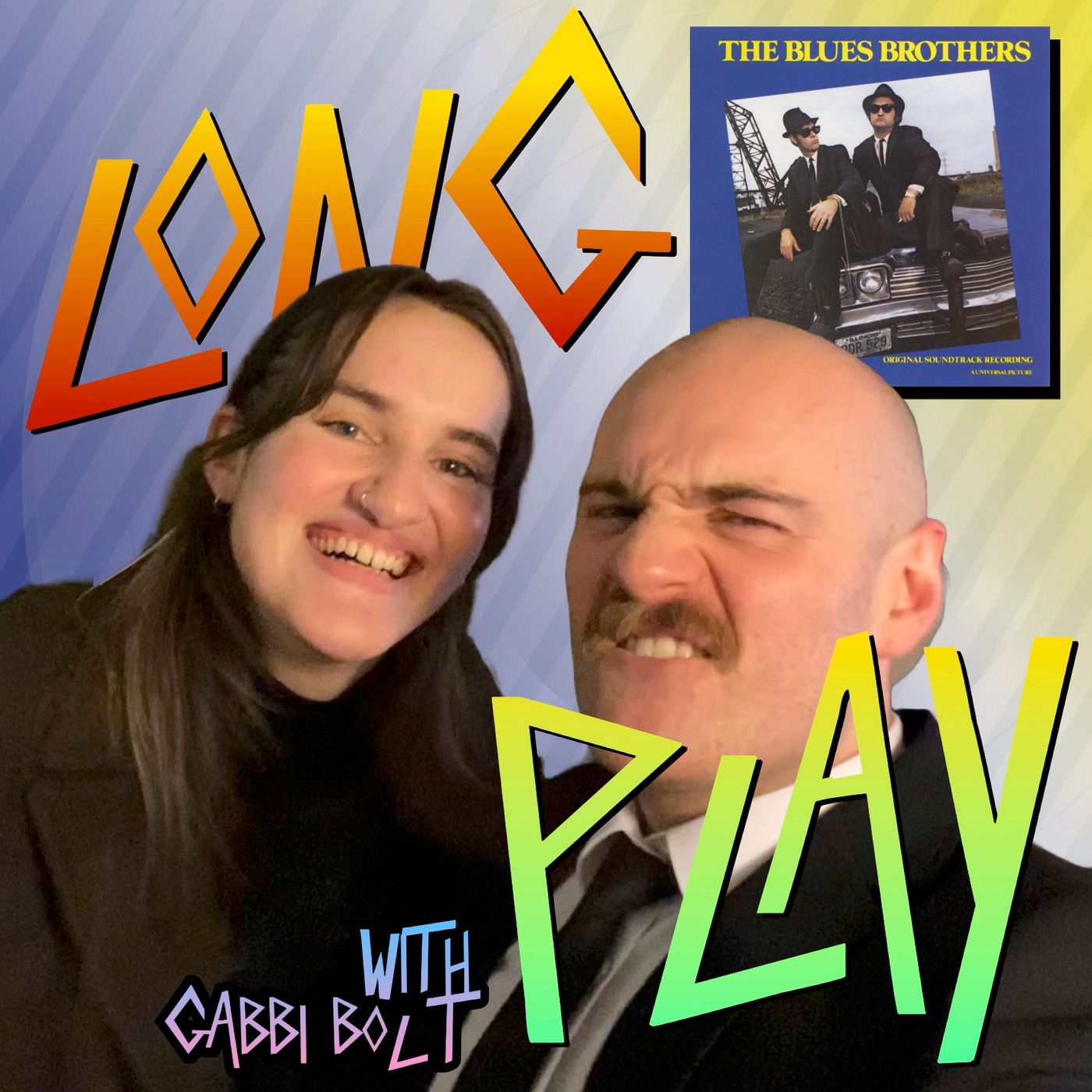 The Blues Brothers Original Motion Picture Soundtrack with Gabbi Bolt