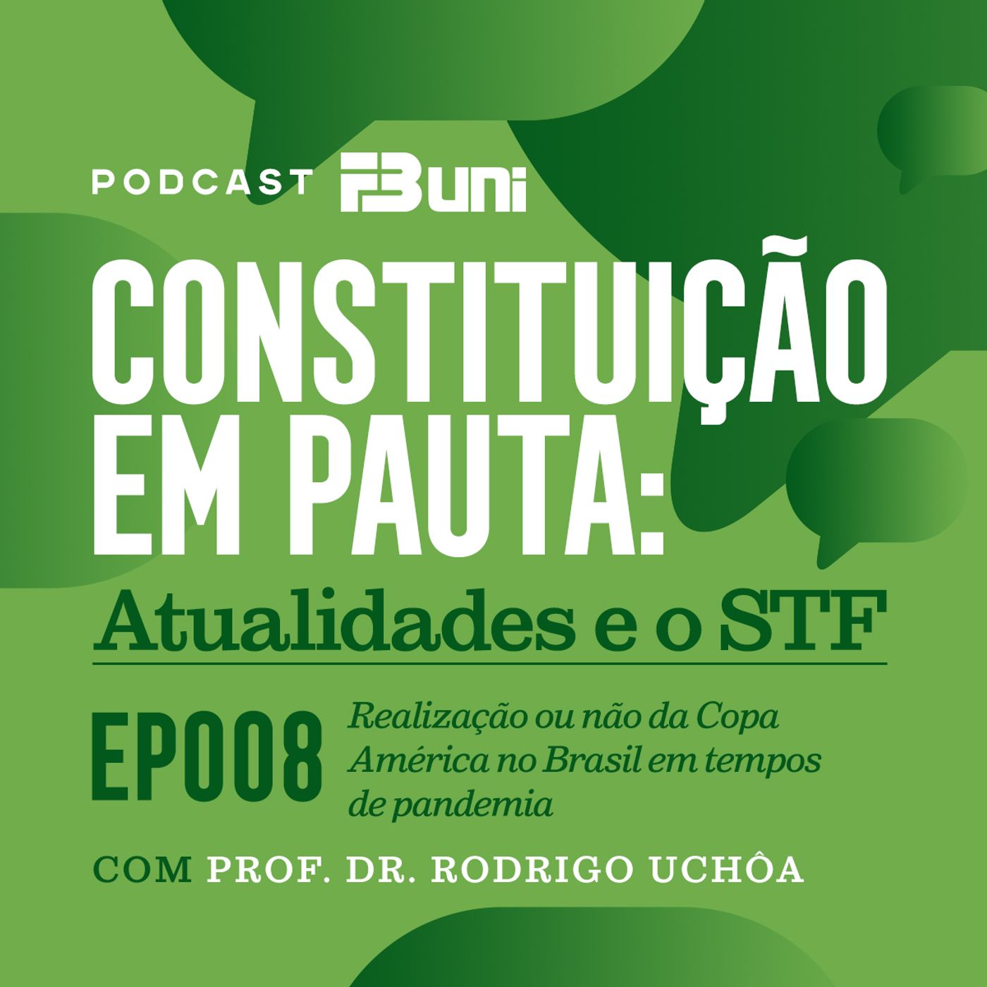 Podcast FB UNI - Constituição em Pauta