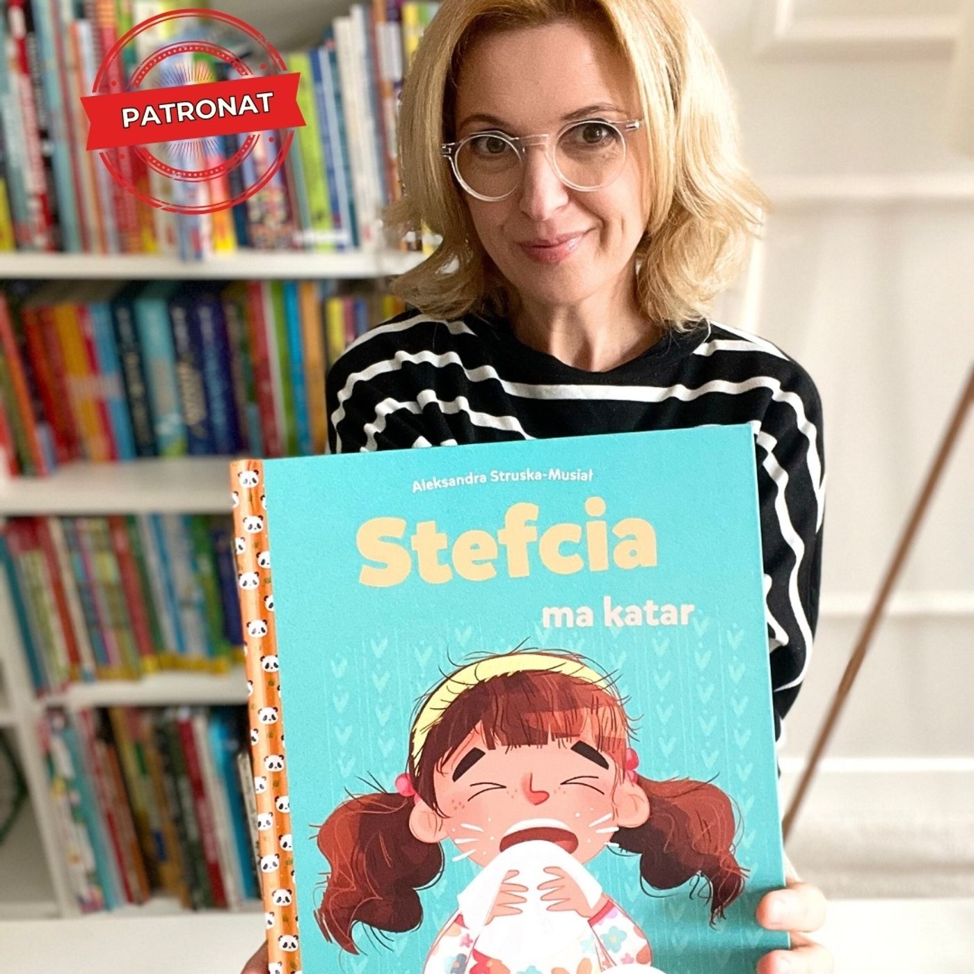 Stefcia ma katar. Książki dla dzieci 3-6 lat
