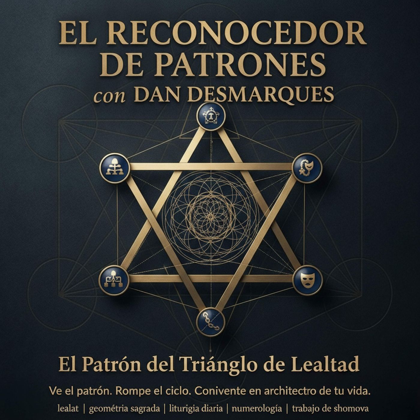 El Patrón del Triángulo de Lealtad episode artwork