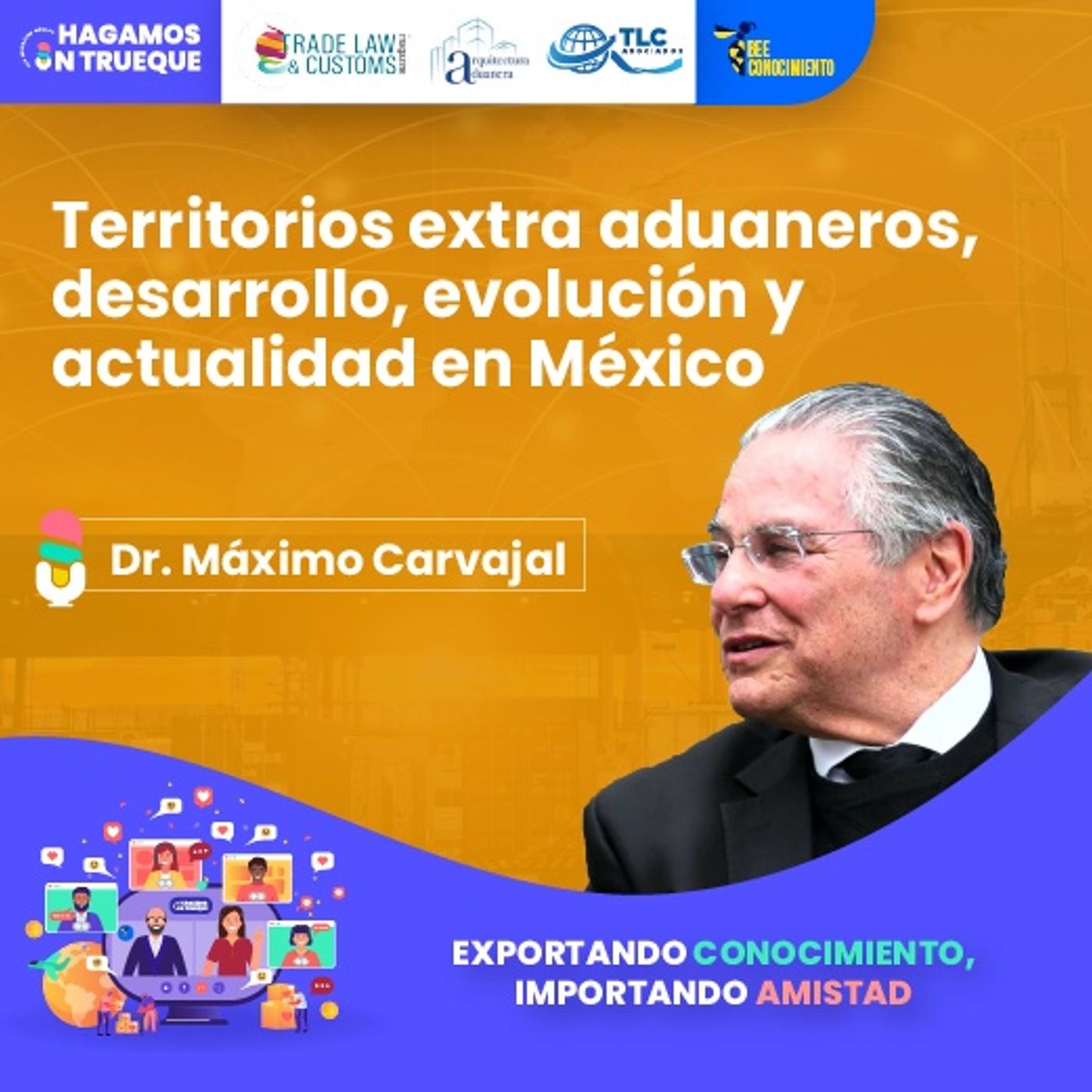 Episodio 145. Territorios extra aduaneros, desarrollo, evolución y actualidad en México episode artwork