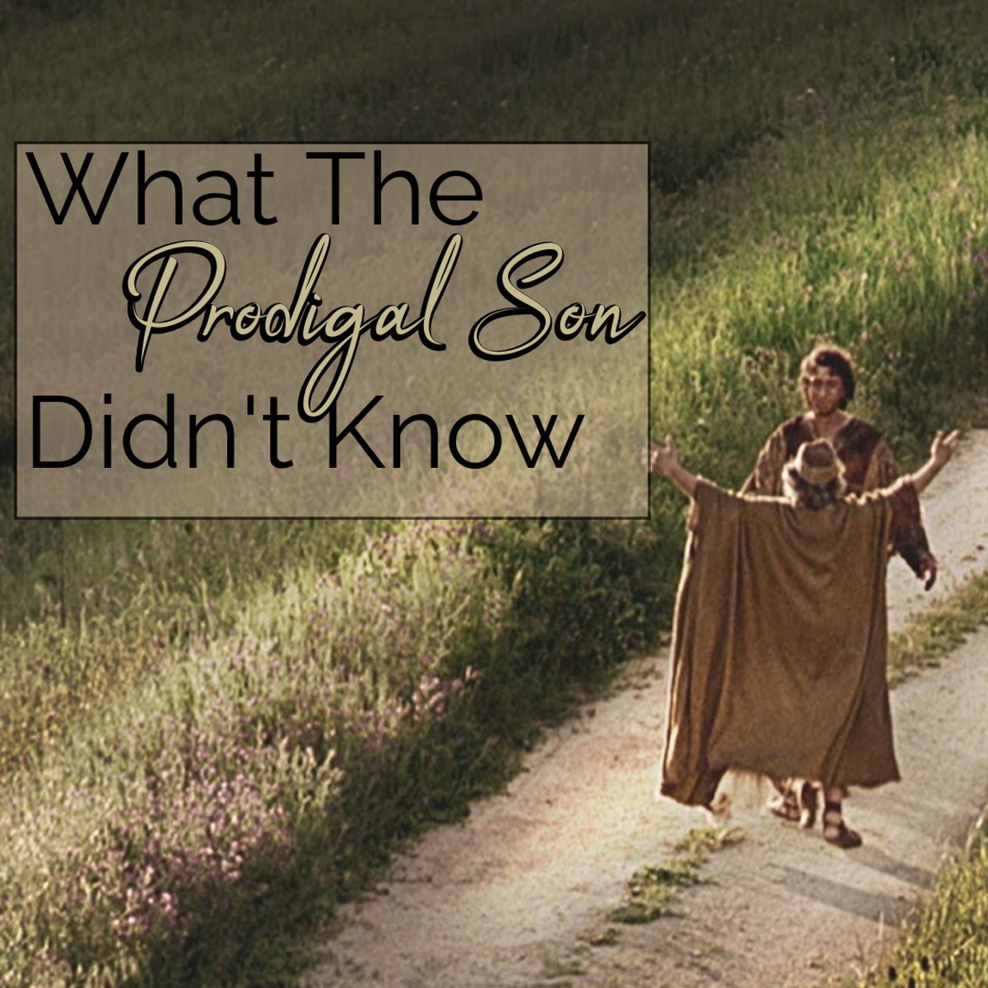 06/16/2024- AM-Pastor Jeff Crawley- What the prodigal son didn't know episode artwork