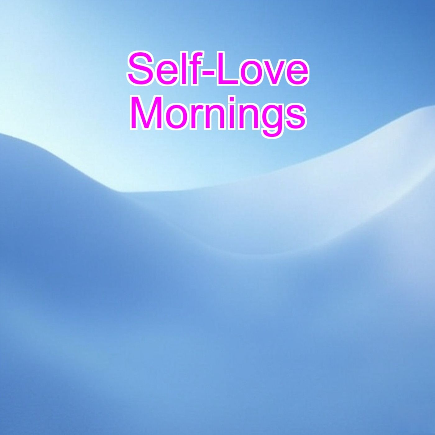 Self-Love Morning Affirmations