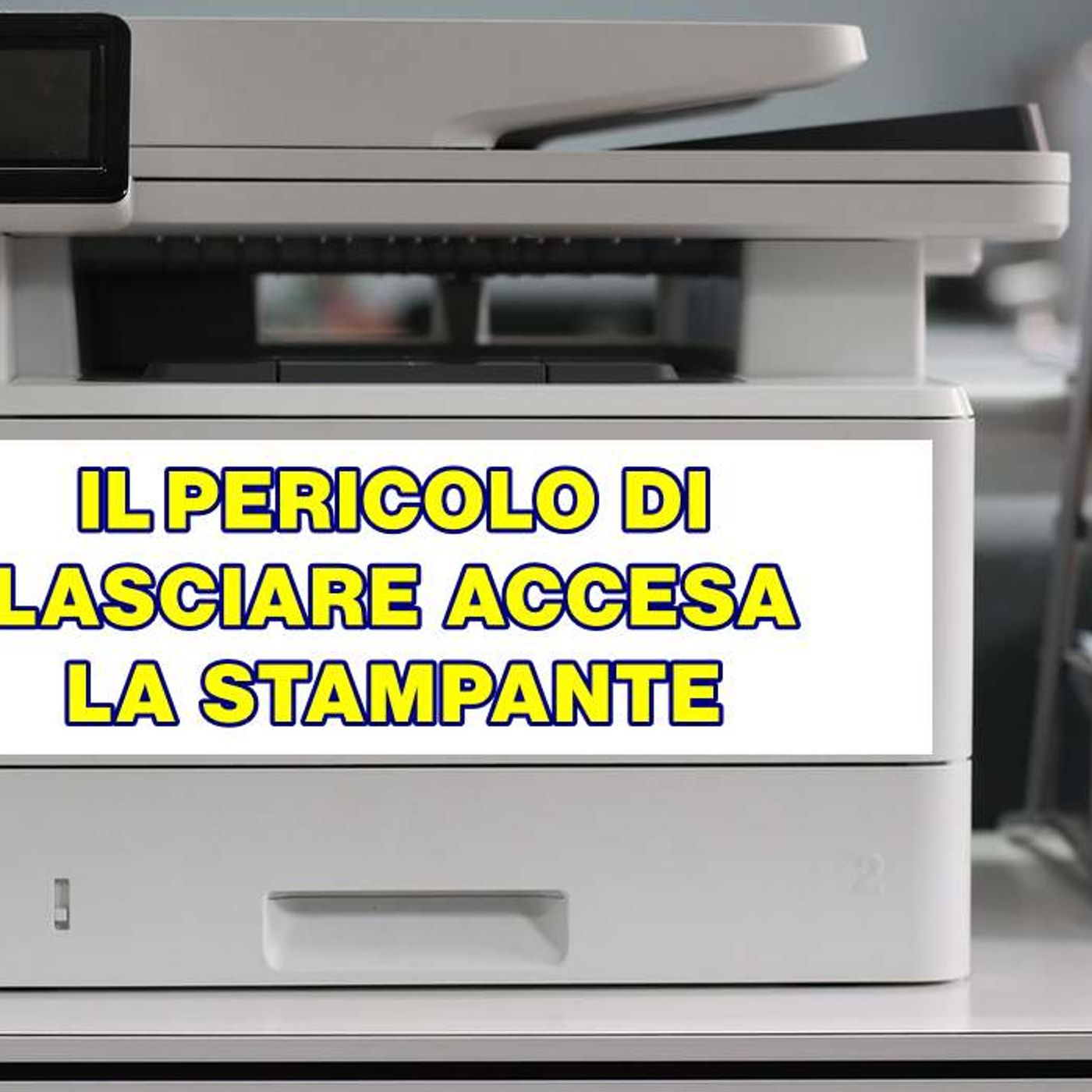 IL PERICOLO DI LASCIARE ACCESA LA STAMPANTE : SAPPI CHE OFFRI UN ACCESSO AI MALINTENZIONATI episode artwork