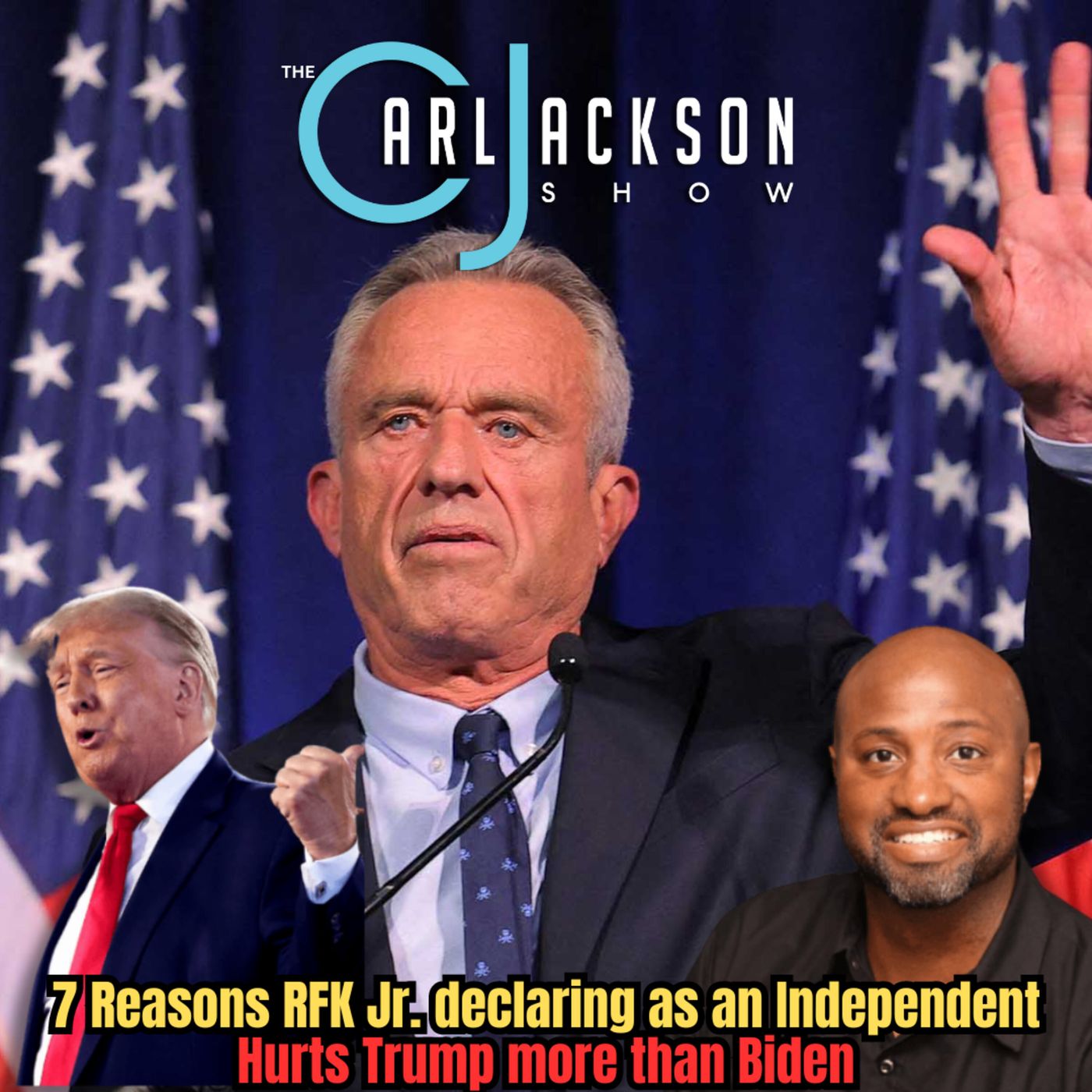7 Reasons RFK Jr. declaring as an Independent Hurts Trump more than Biden