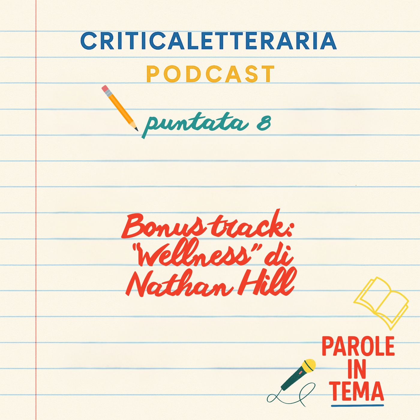 Parole in tema. Un podcast di CriticaLetteraria