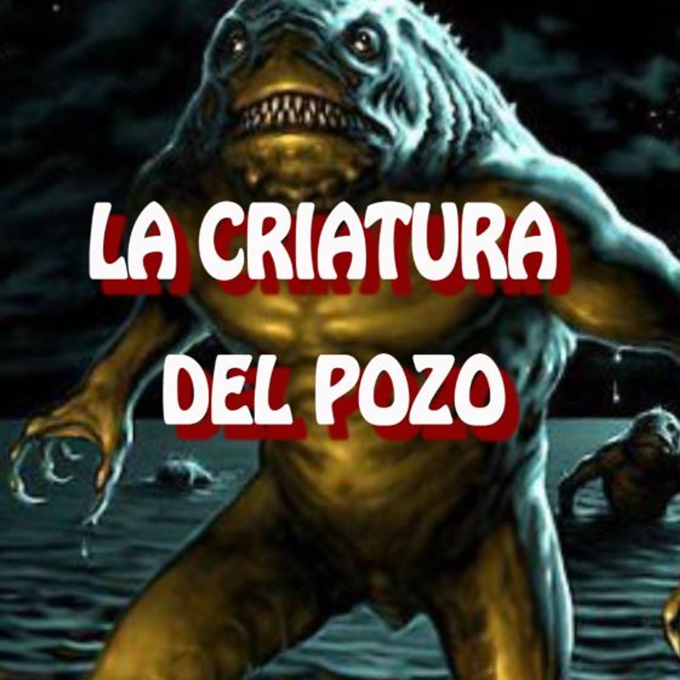 La Criatura Del Pozo / Relato de Terror