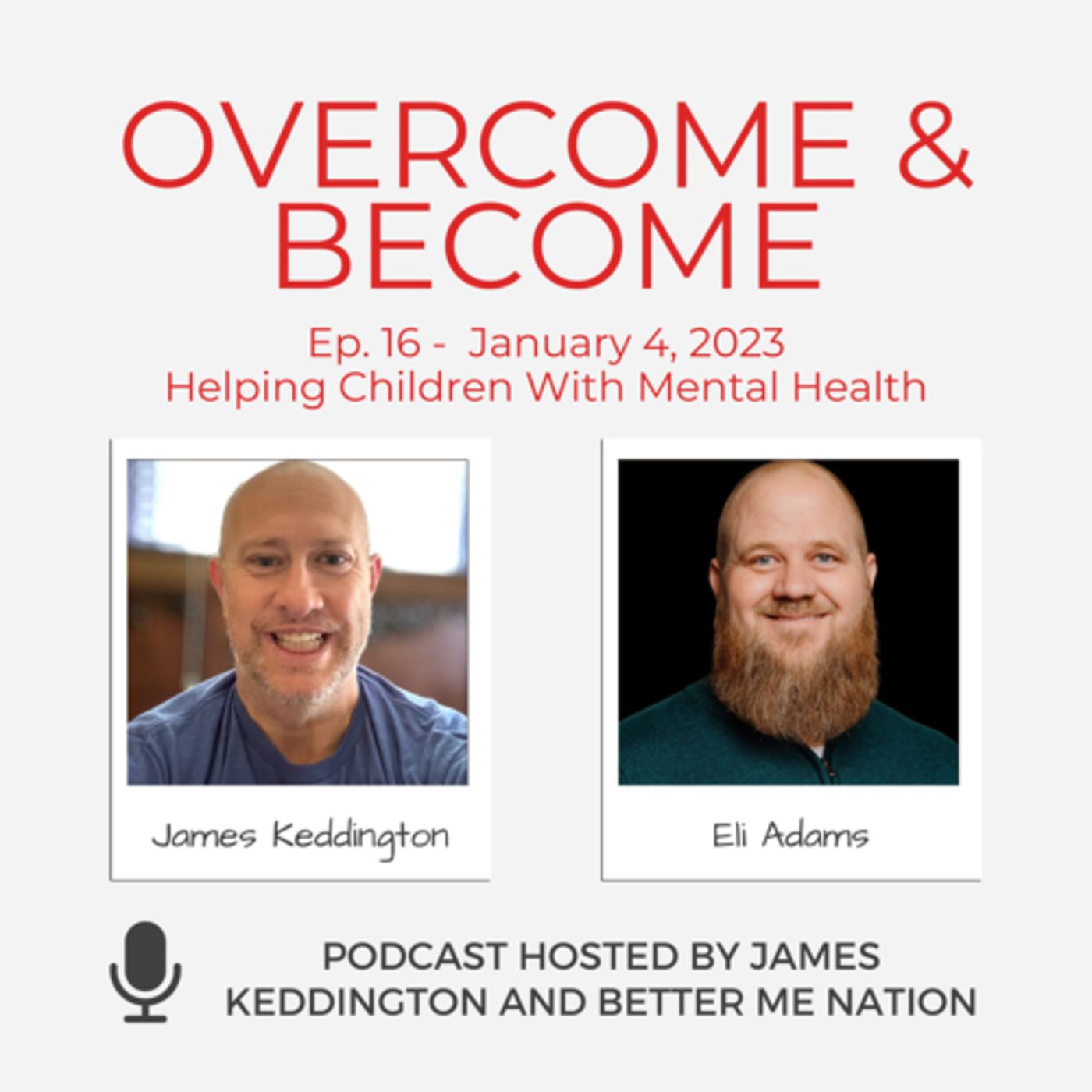 Overcome and Become