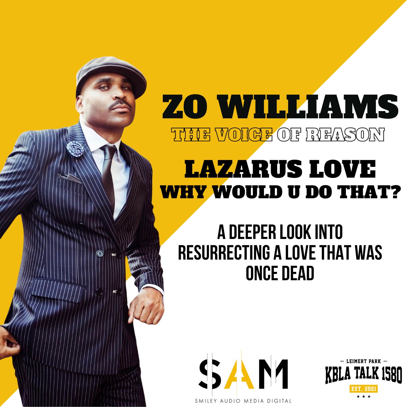 Lazarus Love: WHY WOULD U DO THAT? A Deeper Look Into Resurrecting A Love That Was Once Dead episode artwork