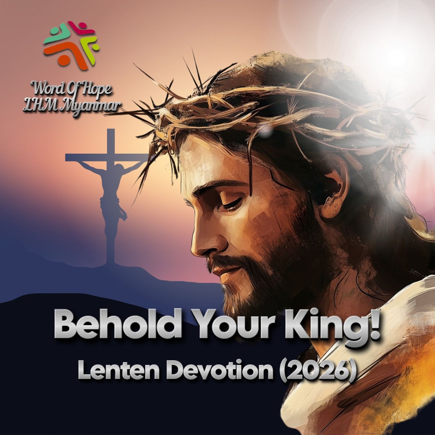 Behold Your King! (Lenten Devotion 2026) cover art