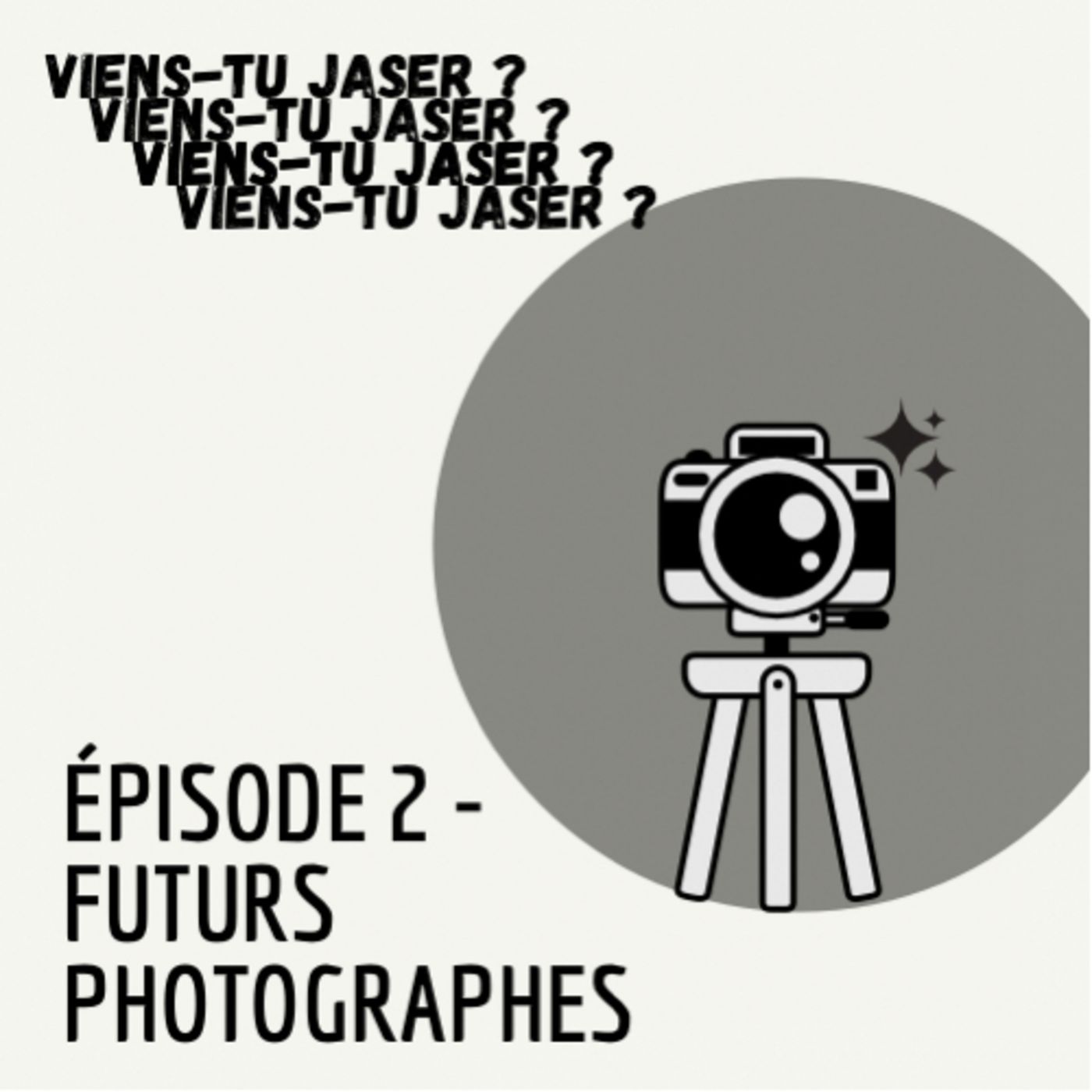Viens-tu jaser ?
