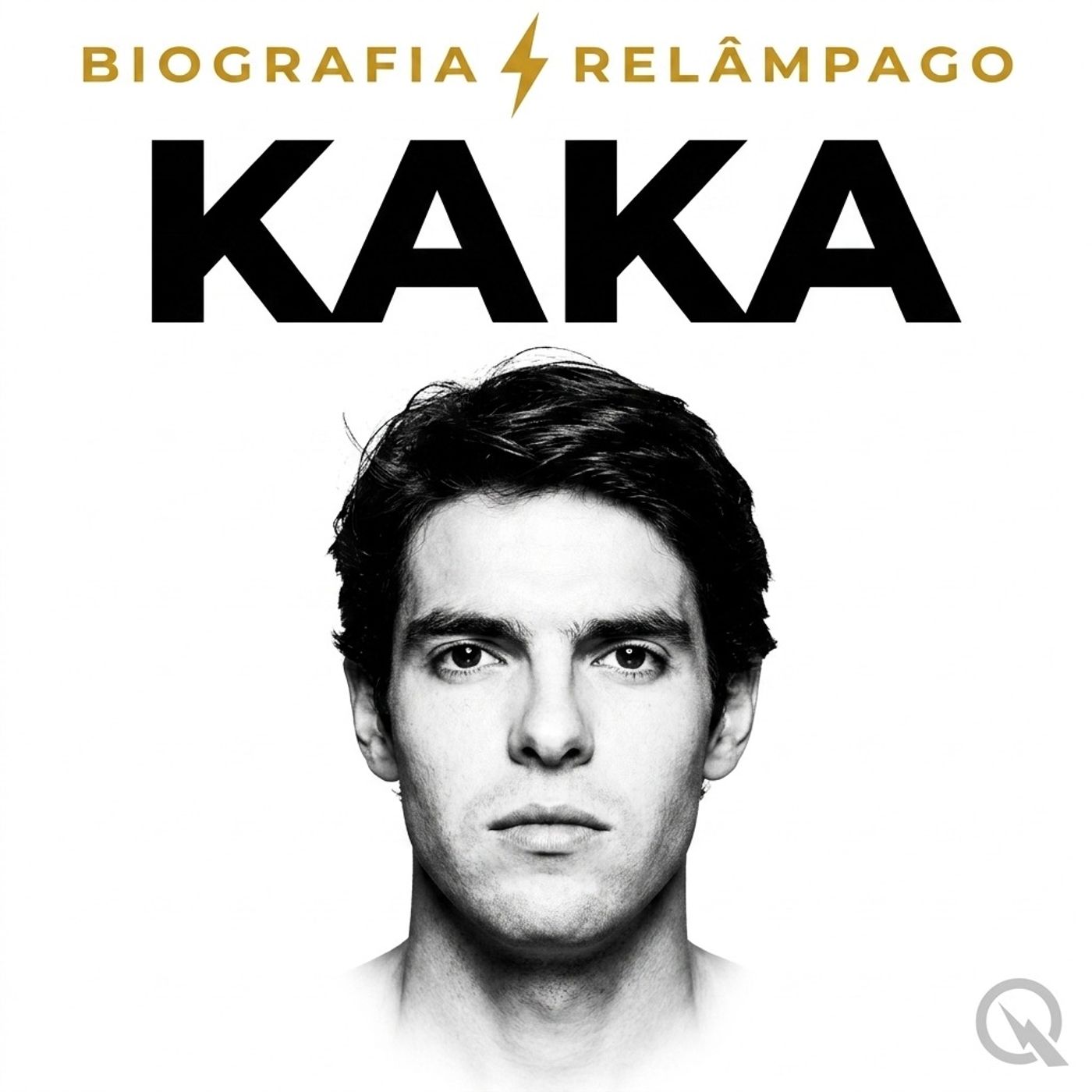 Kaka - Biografia Relâmpago