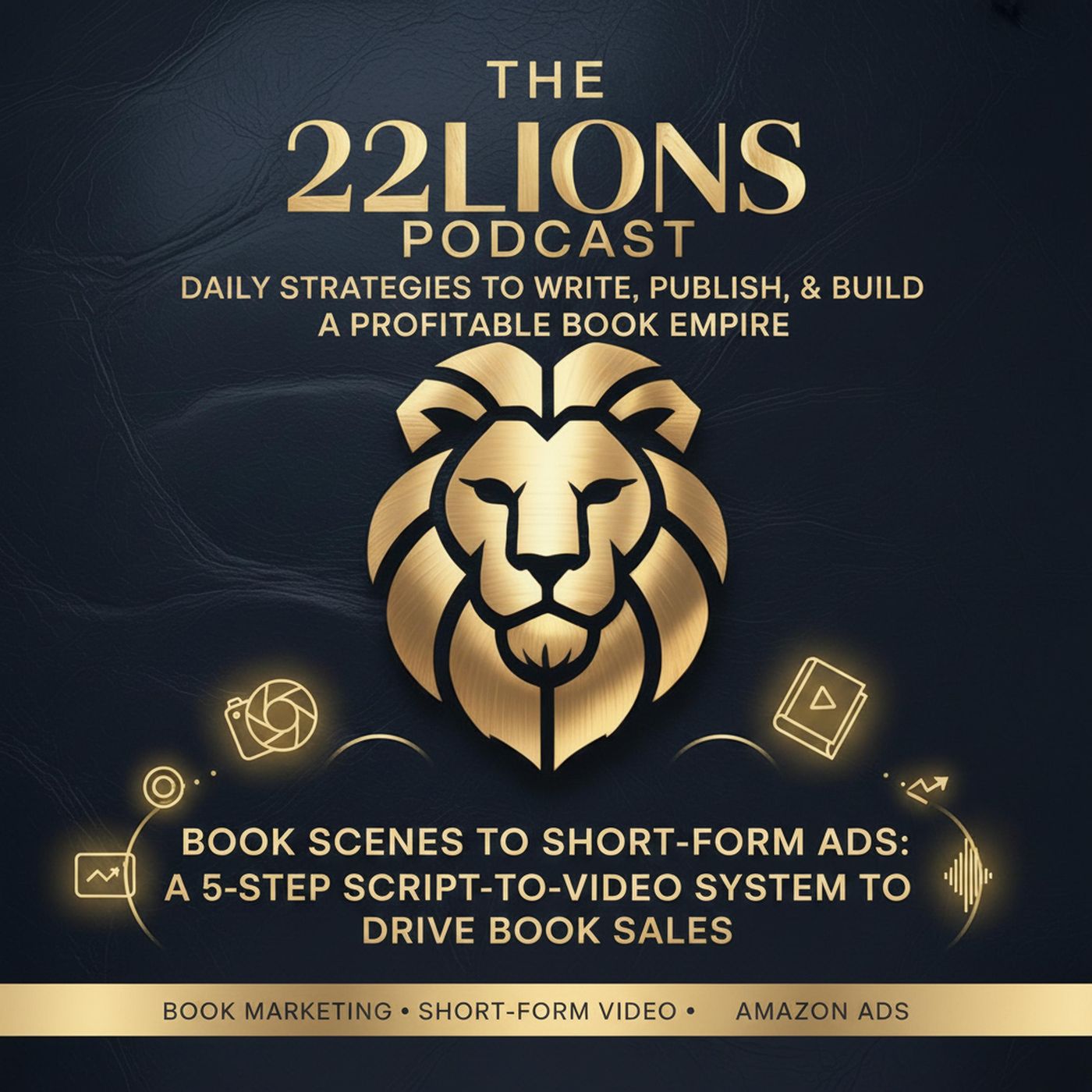 Book Scenes to Short-Form Ads: A 5-Step Script-to-Video System to Drive Book Sales episode artwork