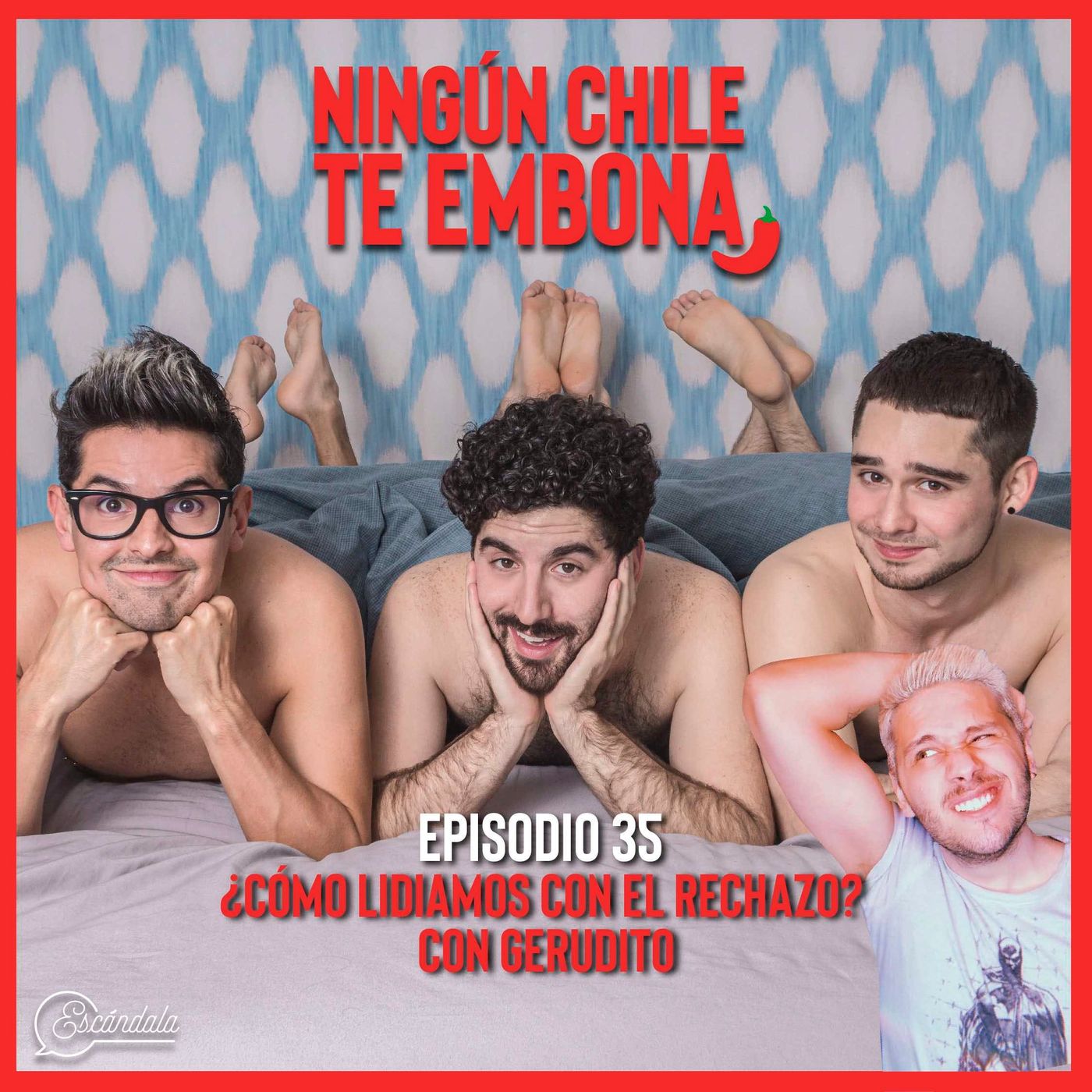 Ningún chile te embona