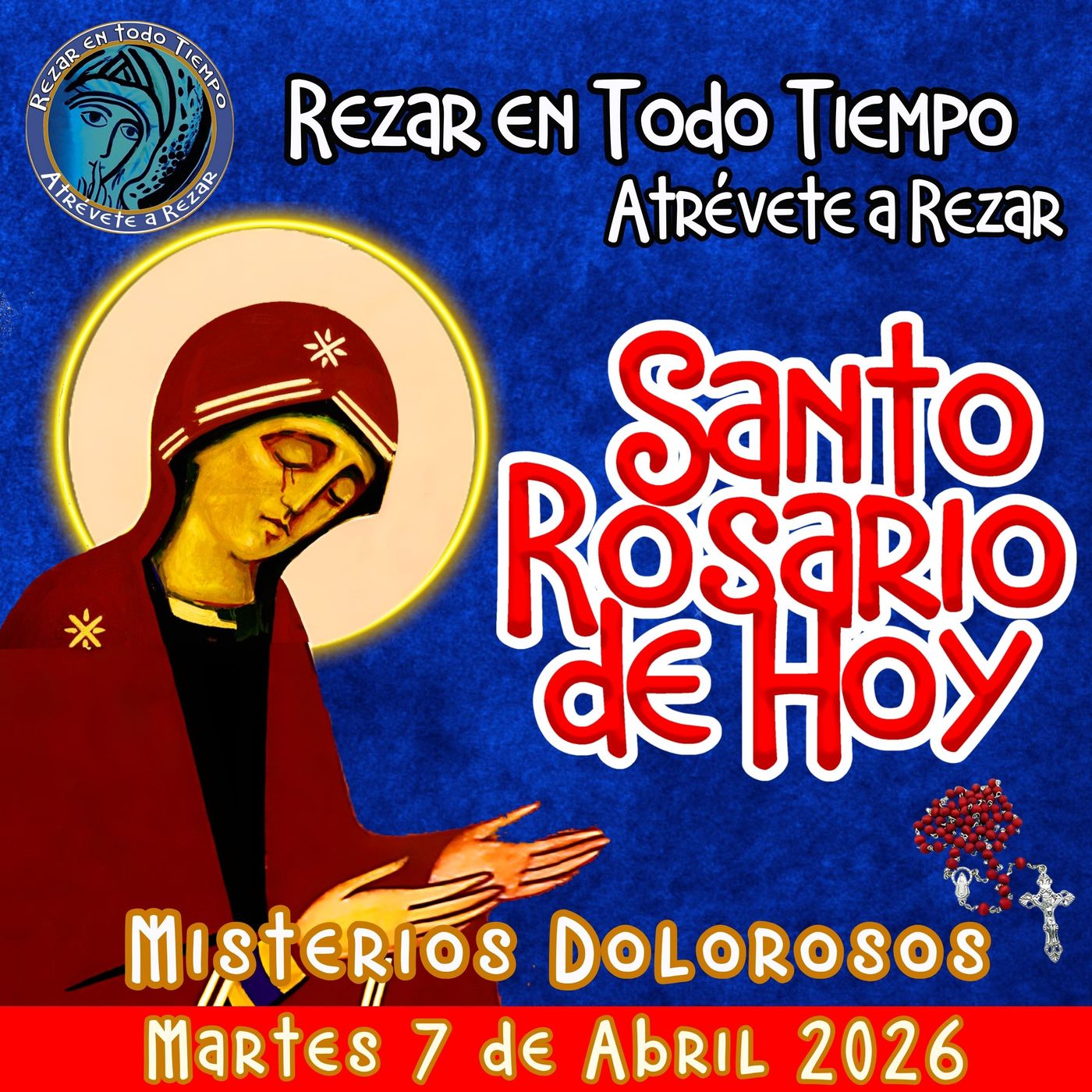 SANTO ROSARIO DE HOY. MISTERIOS DOLOROSOS. MARTES Y VIERNES episode artwork