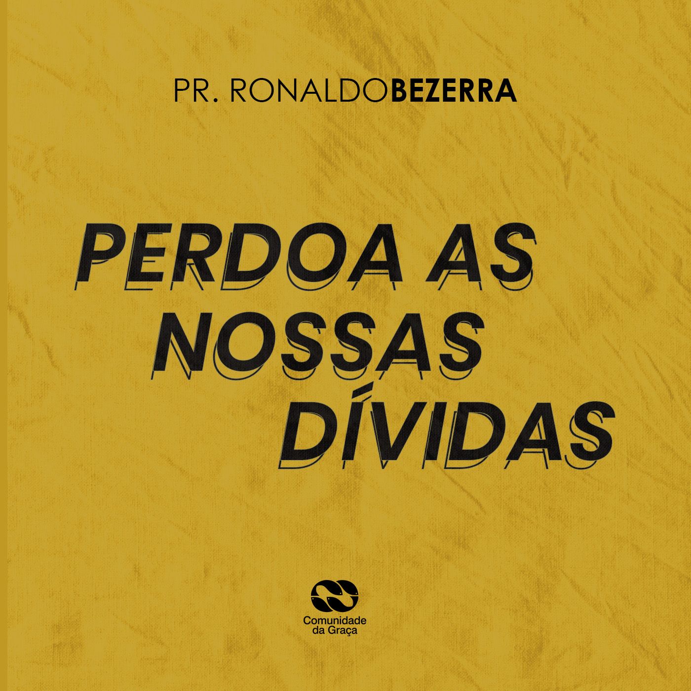 PERDOA AS NOSSAS DÍVIDAS // pr. Ronaldo Bezerra episode artwork