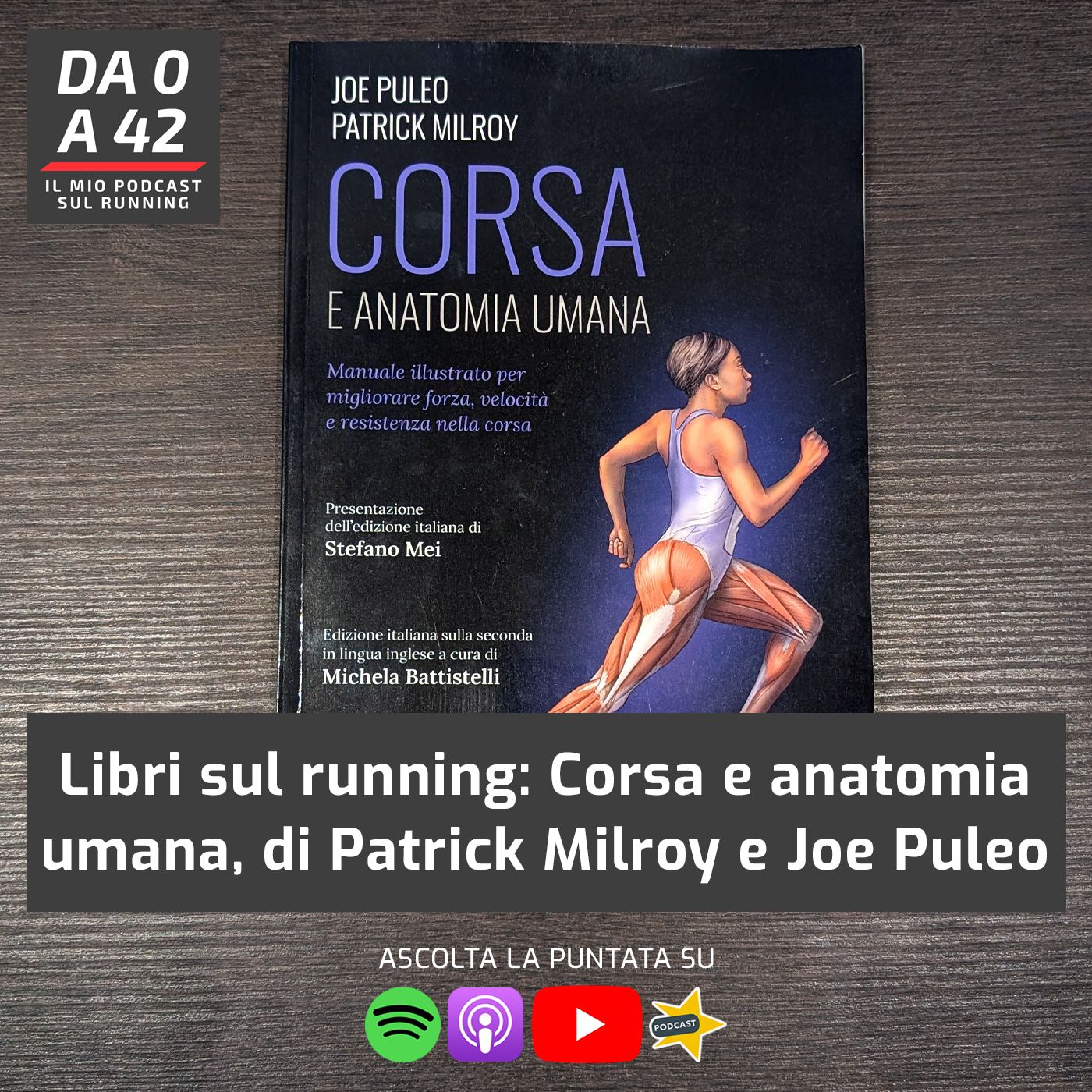 Da 0 a 42 - Il mio podcast sul running